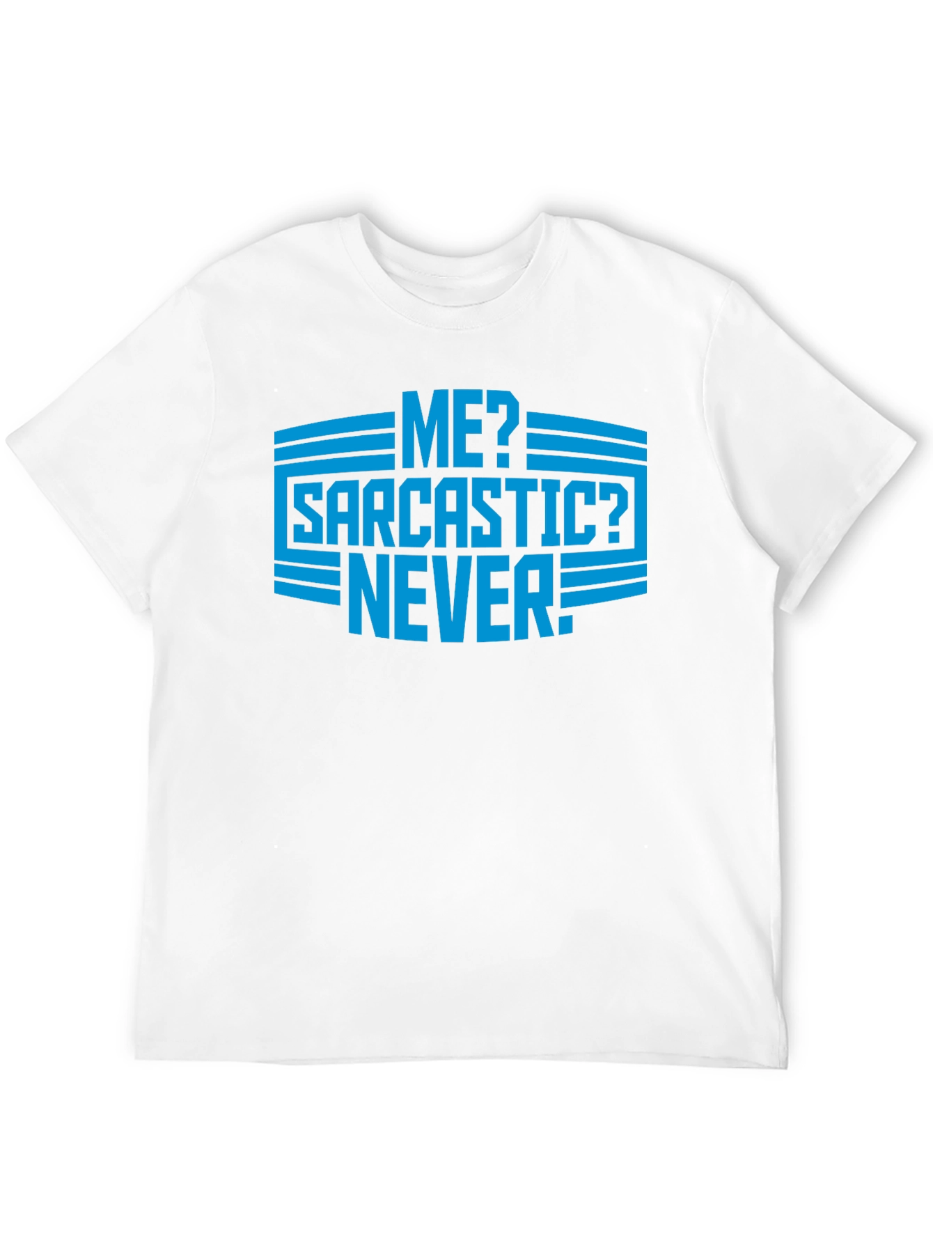 Sarcastic Never Graphic Mens T-Shirt