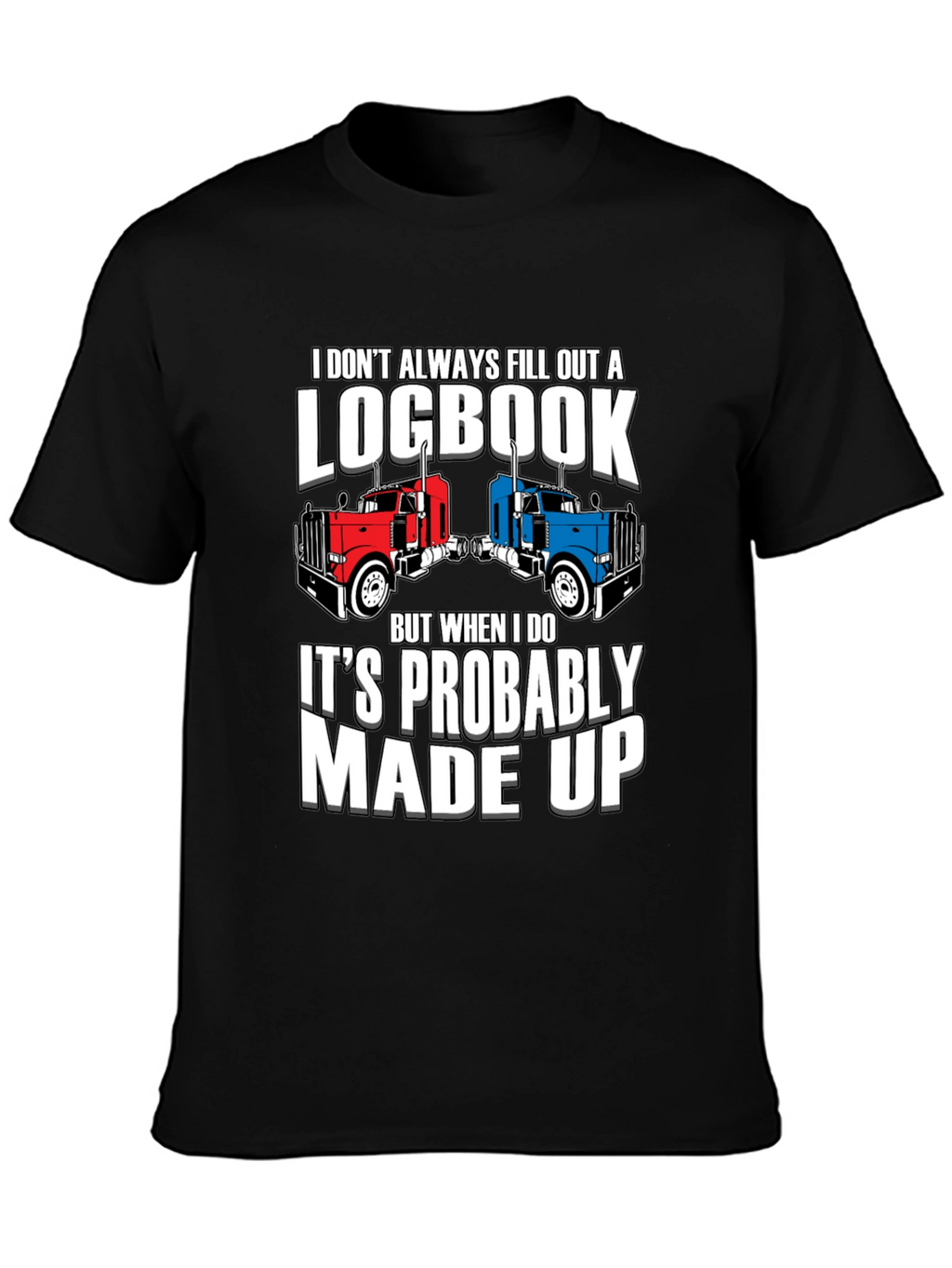 Funny Trucker Logbook T-Shirt