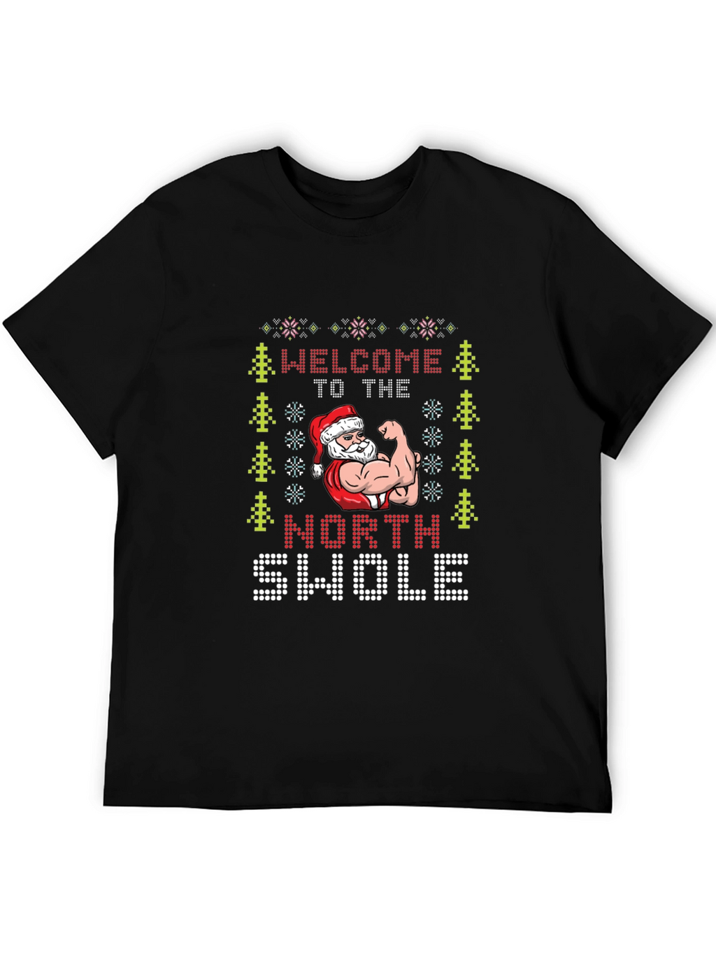 North Swole Santa Ugly Christmas T-Shirt