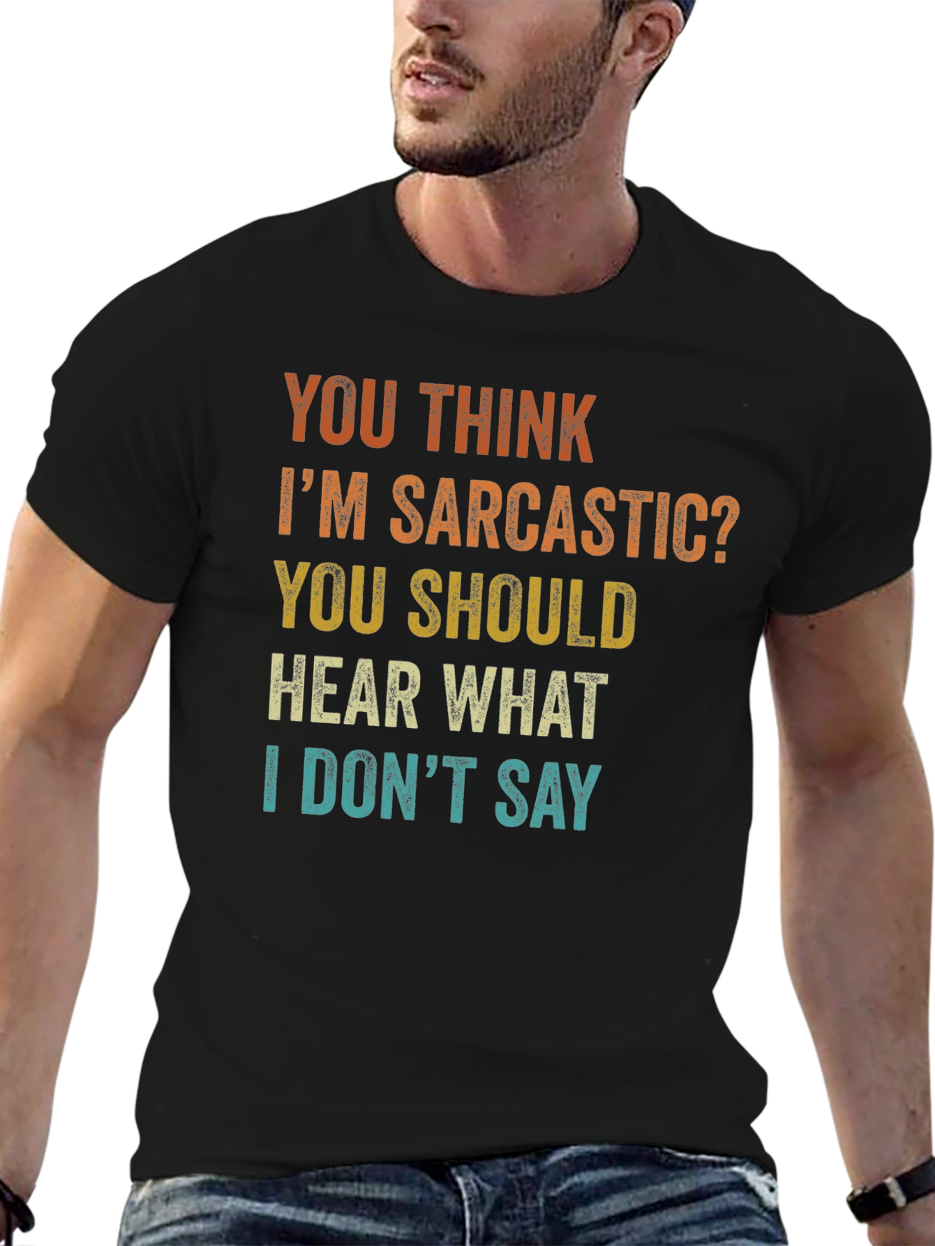 Sarcastic Graphic Tee - Funny Humor T-Shirt