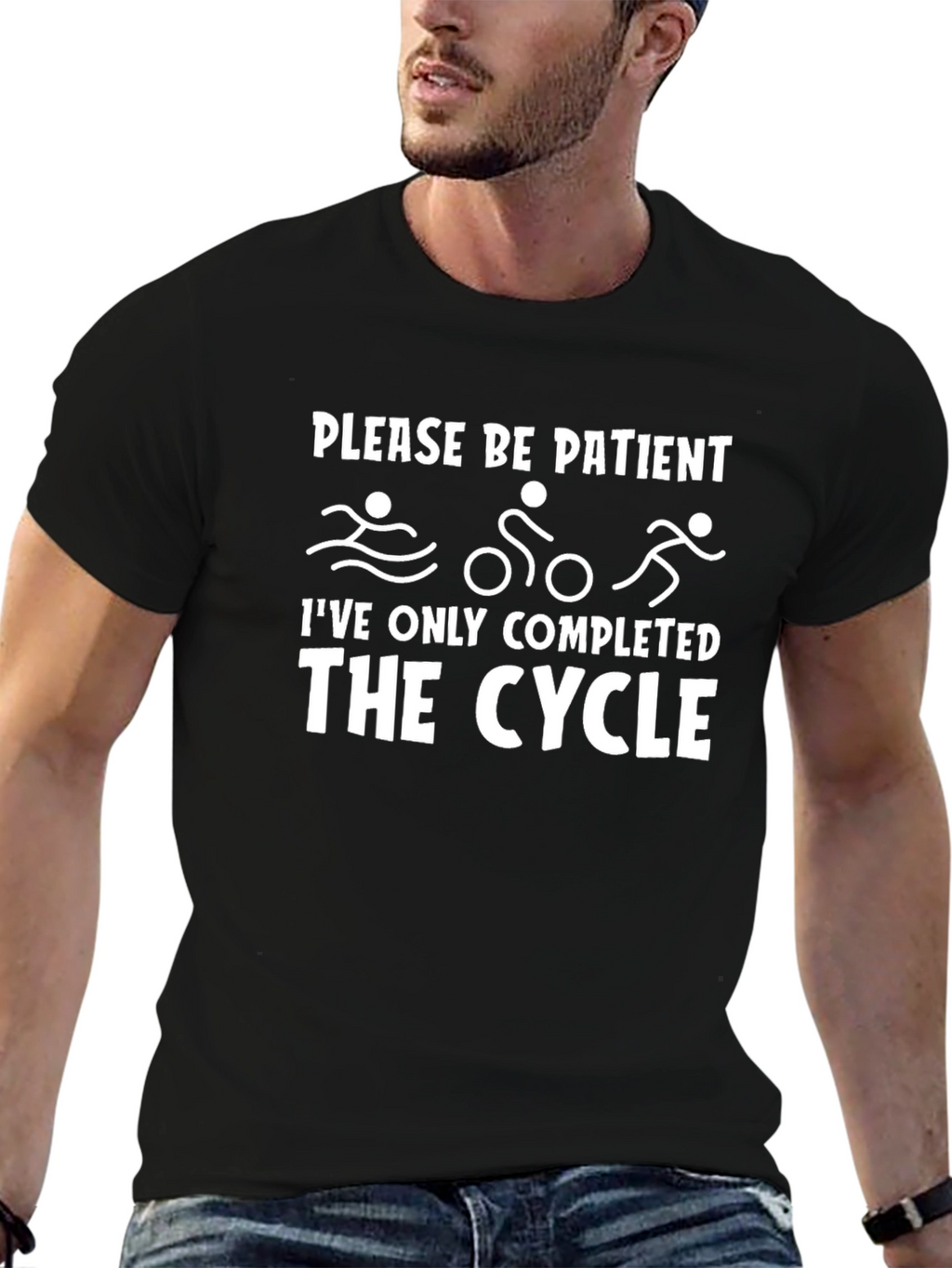 Funny Triathlon T-Shirt: Please Be Patient The Cycle