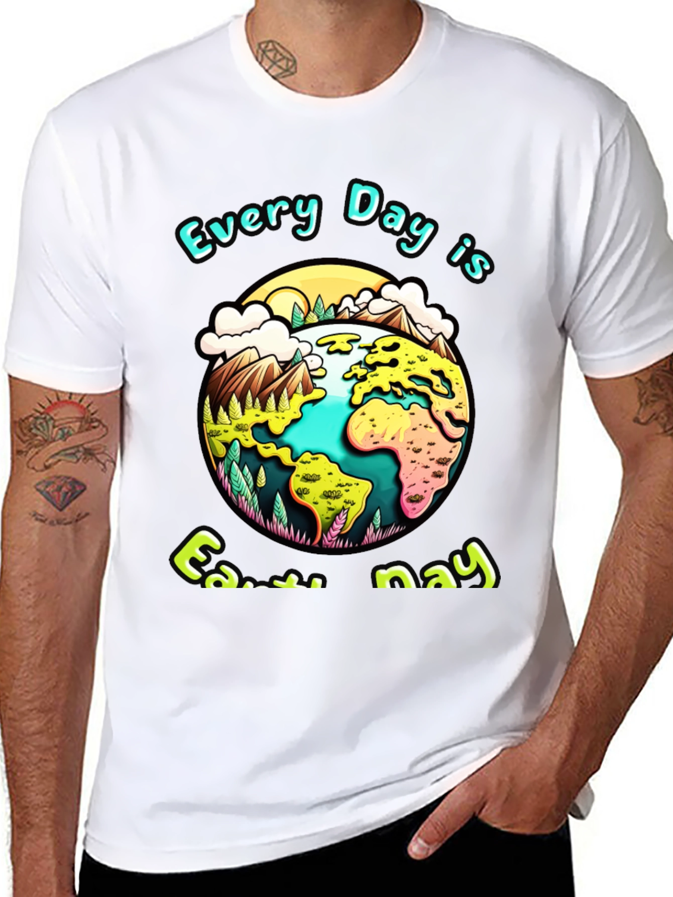 Earth Day T-Shirt - Every Day is Earth Day