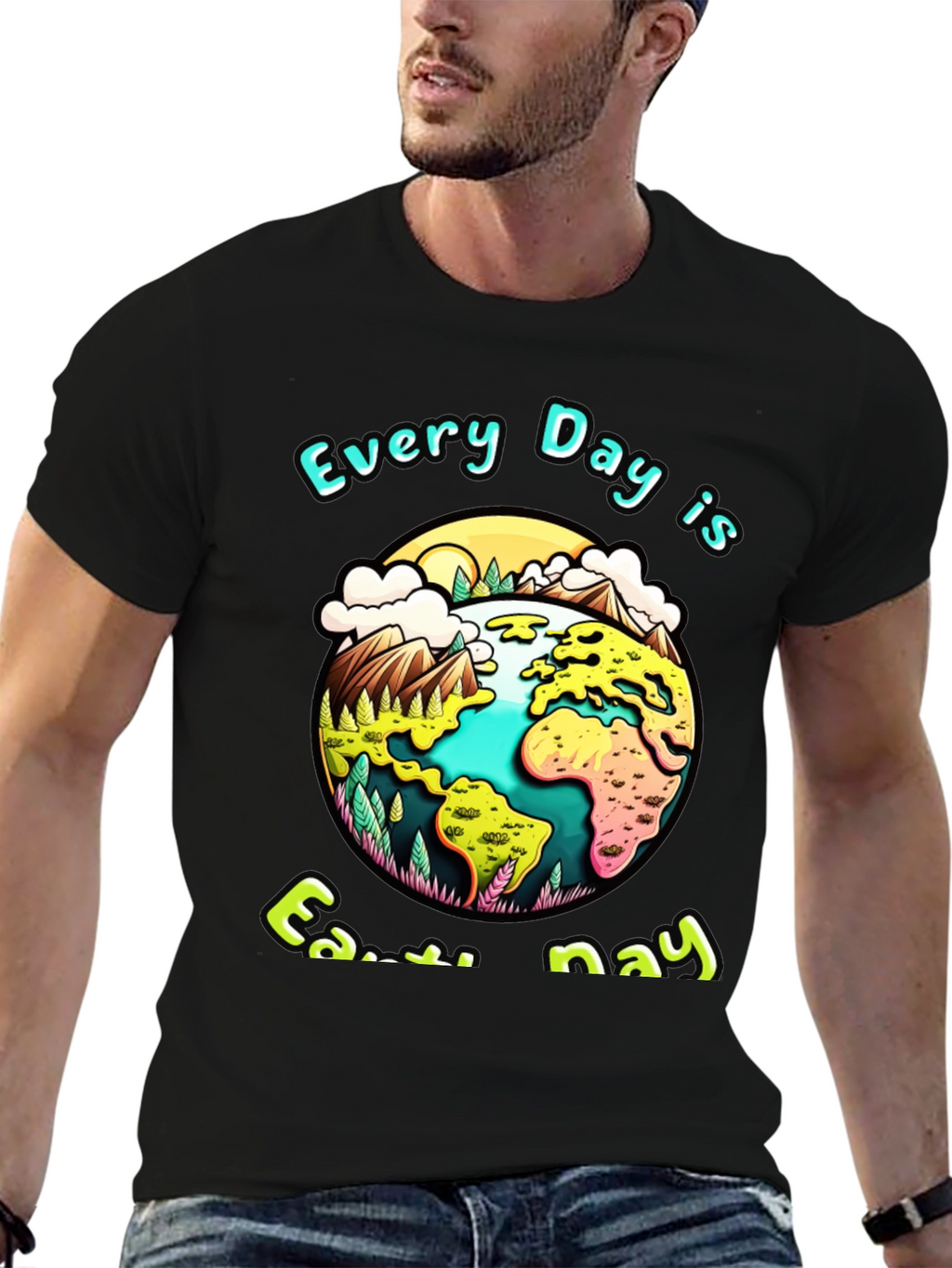 Earth Day T-Shirt - Every Day is Earth Day