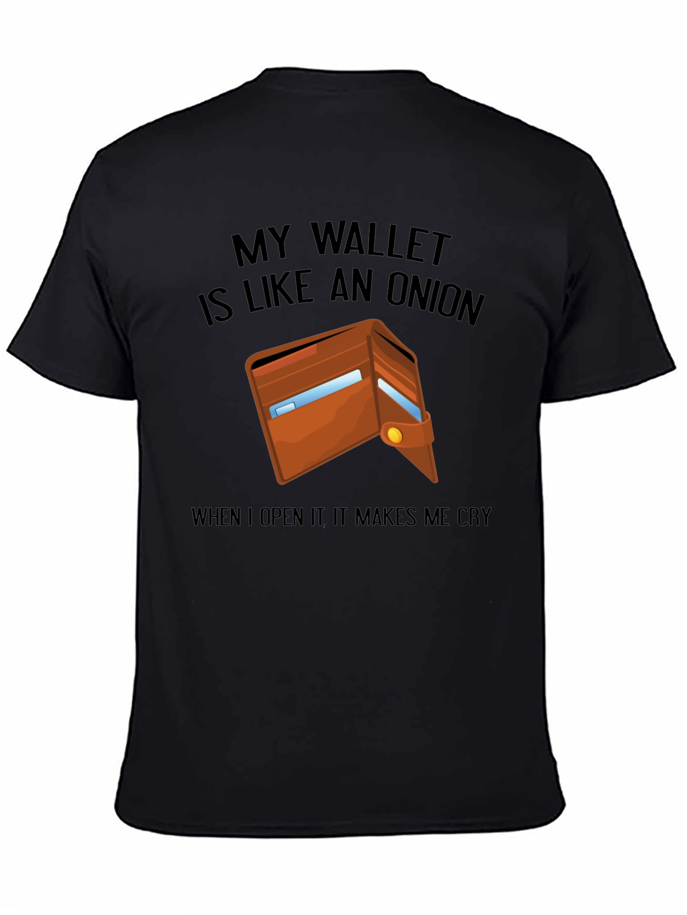 Wallet Onion T-Shirt - Funny Sarcastic Tee