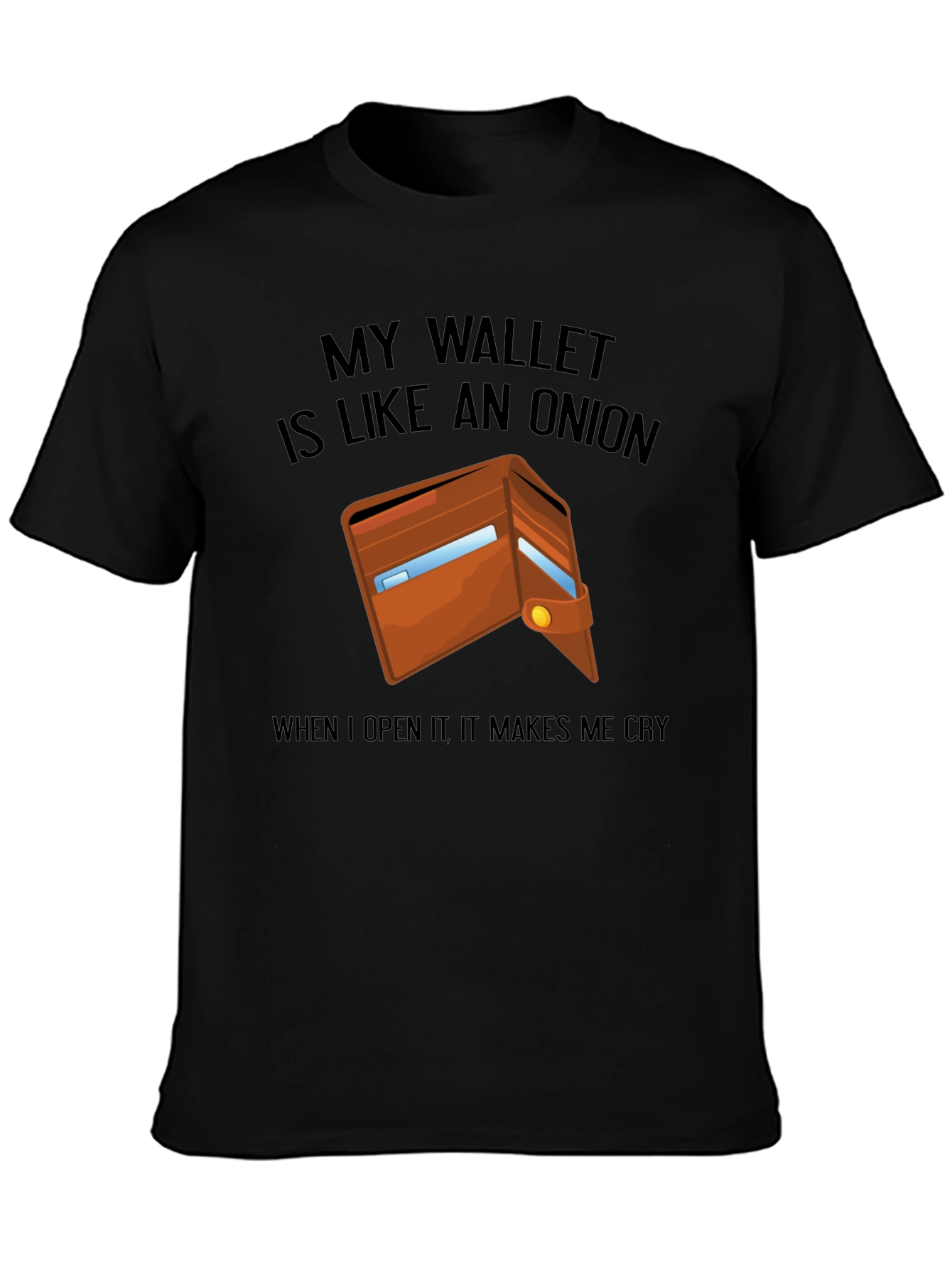 Wallet Onion T-Shirt - Funny Sarcastic Tee