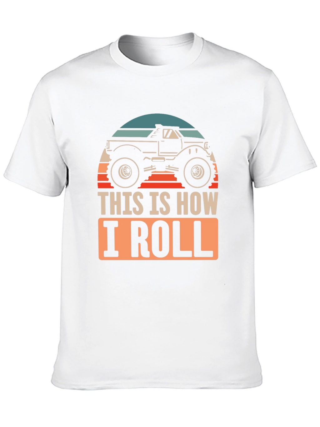 This Is How I Roll Monster Truck Graphic Tee