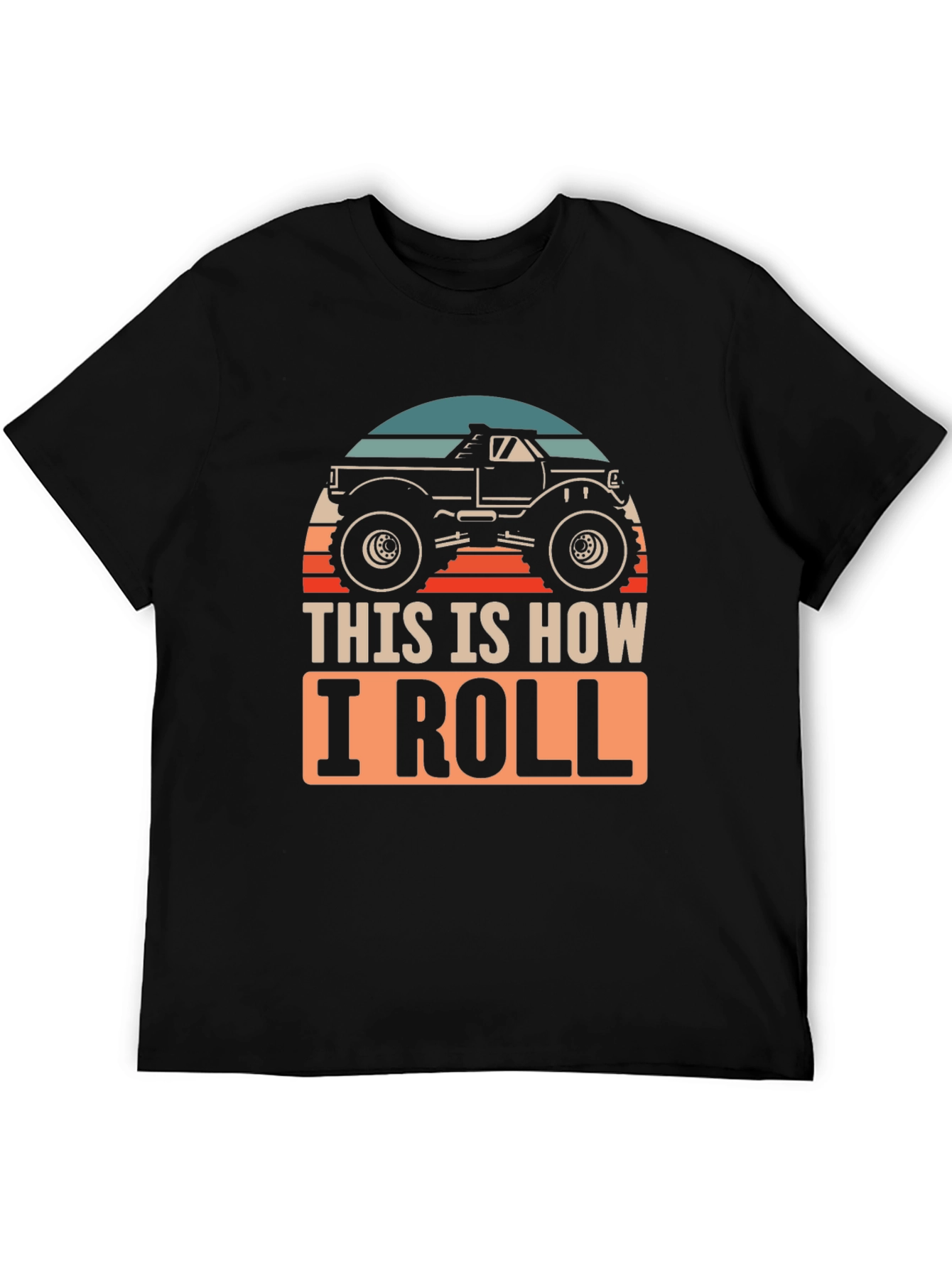 This Is How I Roll Monster Truck Graphic Tee