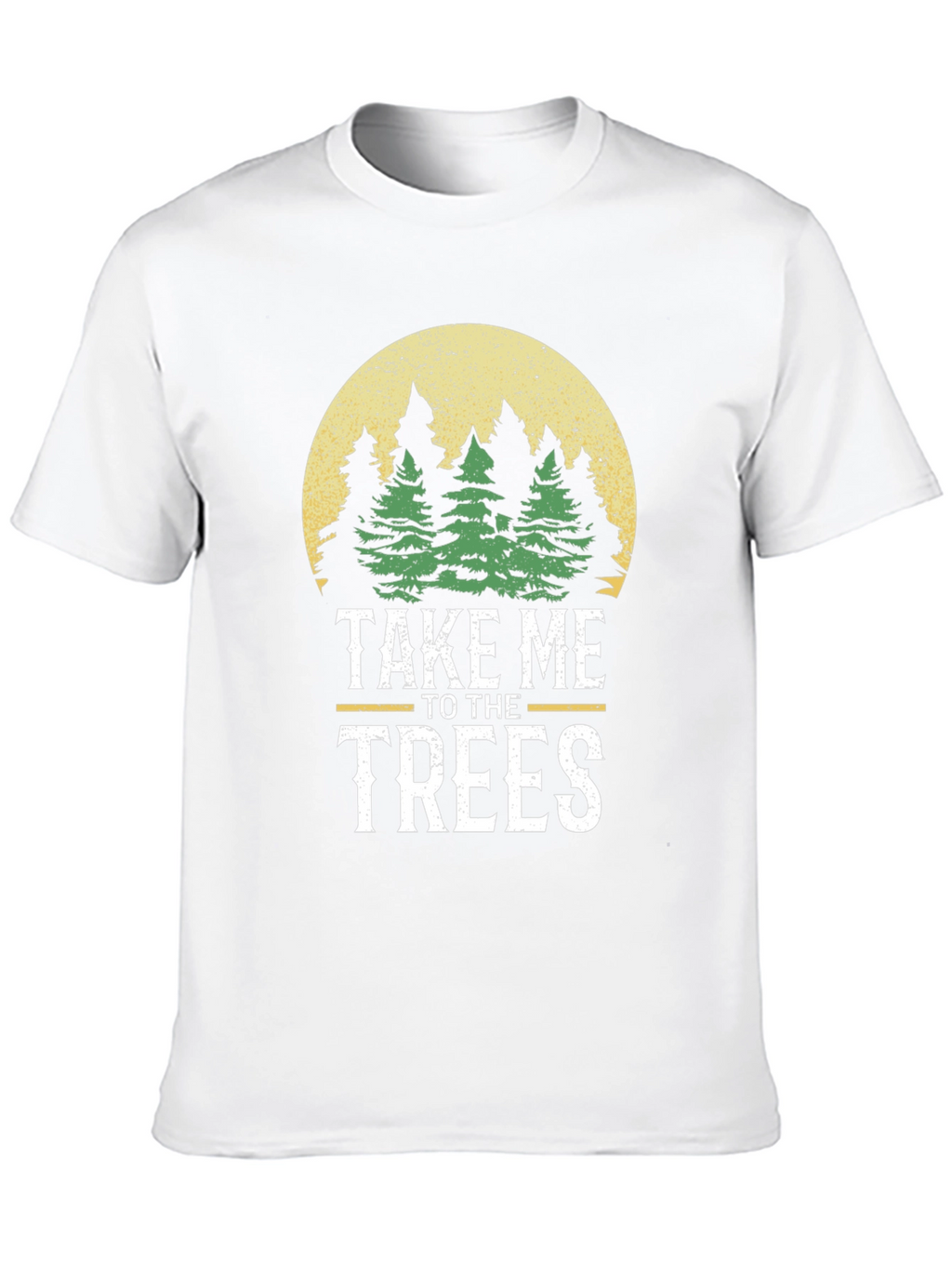 Take Me To The Trees Graphic T-Shirt