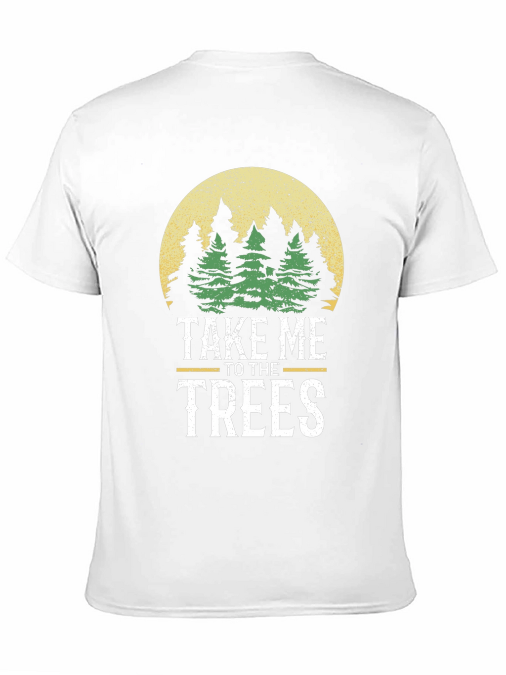 Take Me To The Trees Graphic T-Shirt