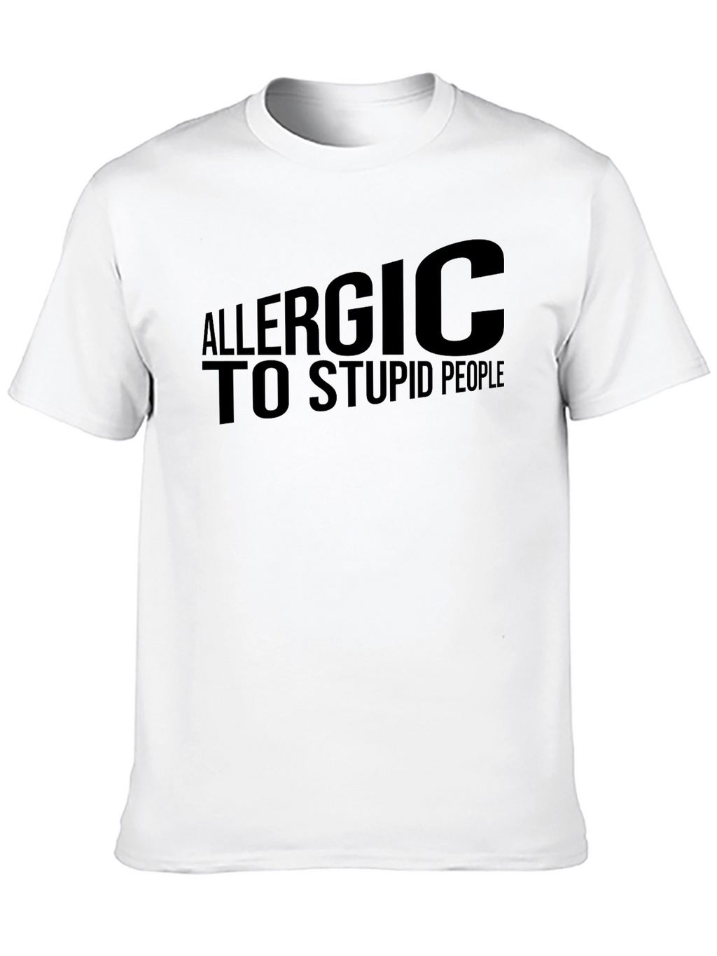 Allergic to Stupid People T-Shirt - Black