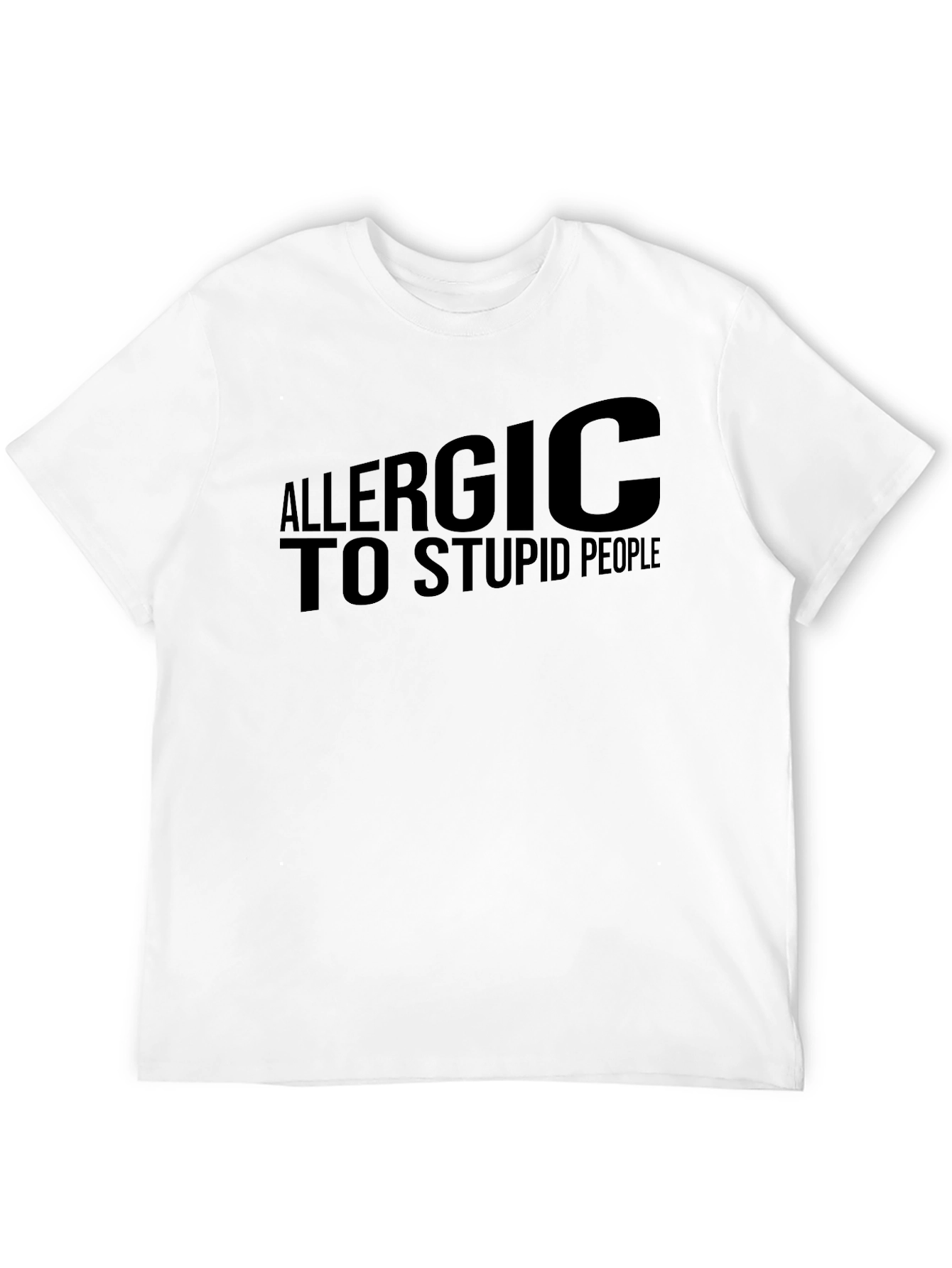 Allergic to Stupid People T-Shirt - Black
