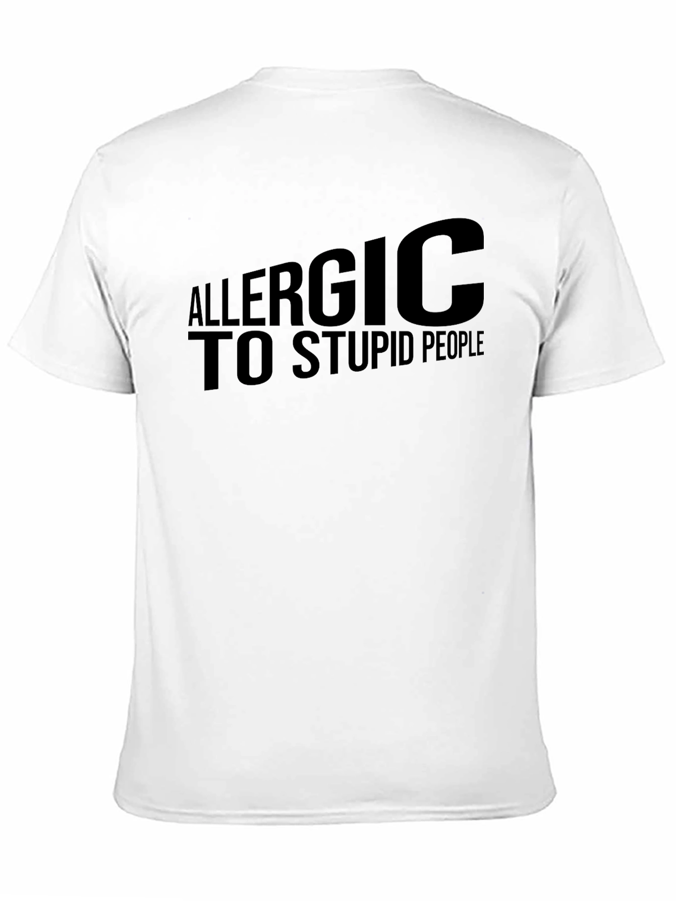 Allergic to Stupid People T-Shirt - Black