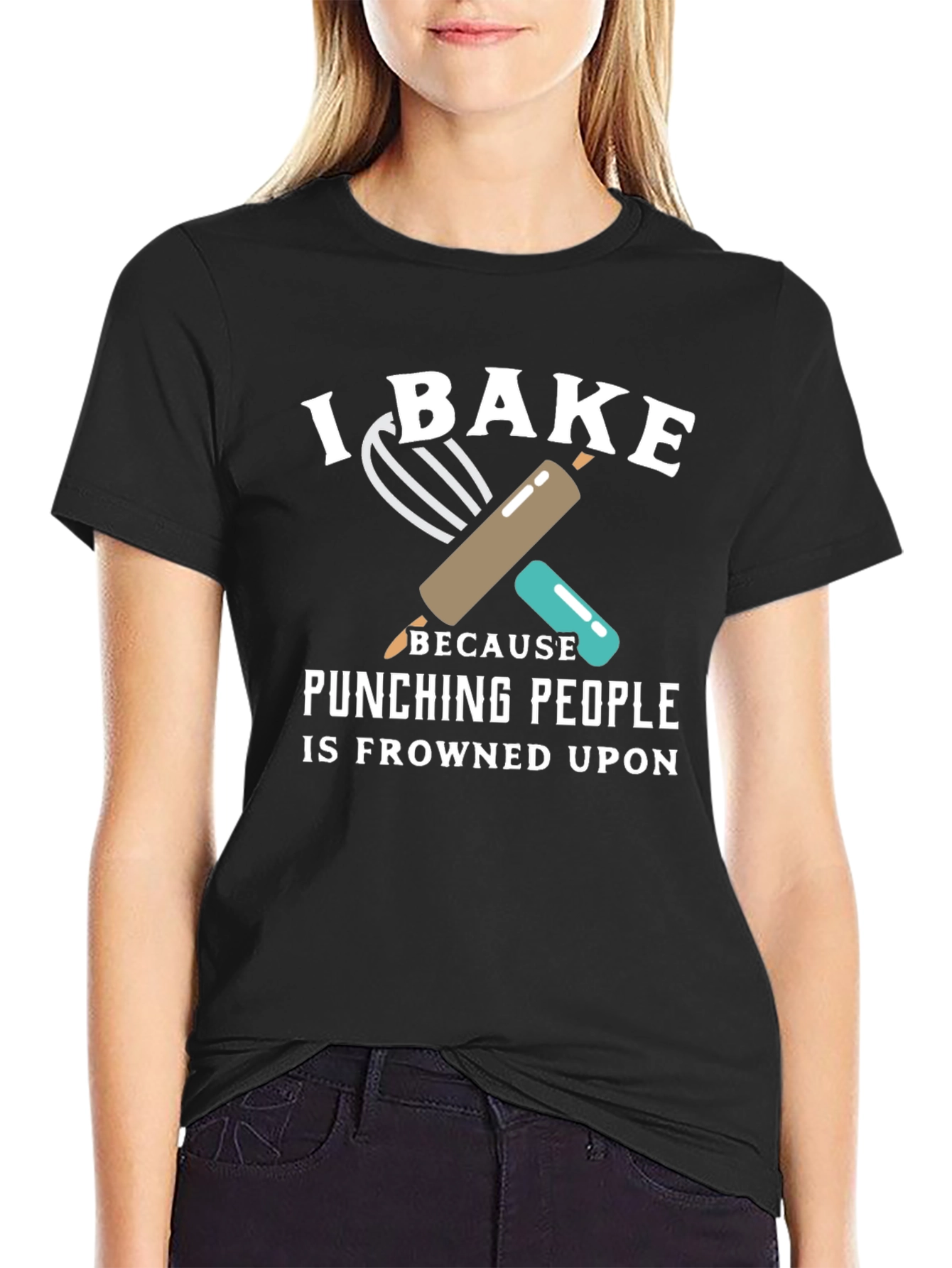 I Bake Because Punching People is Frowned Upon T-Shirt