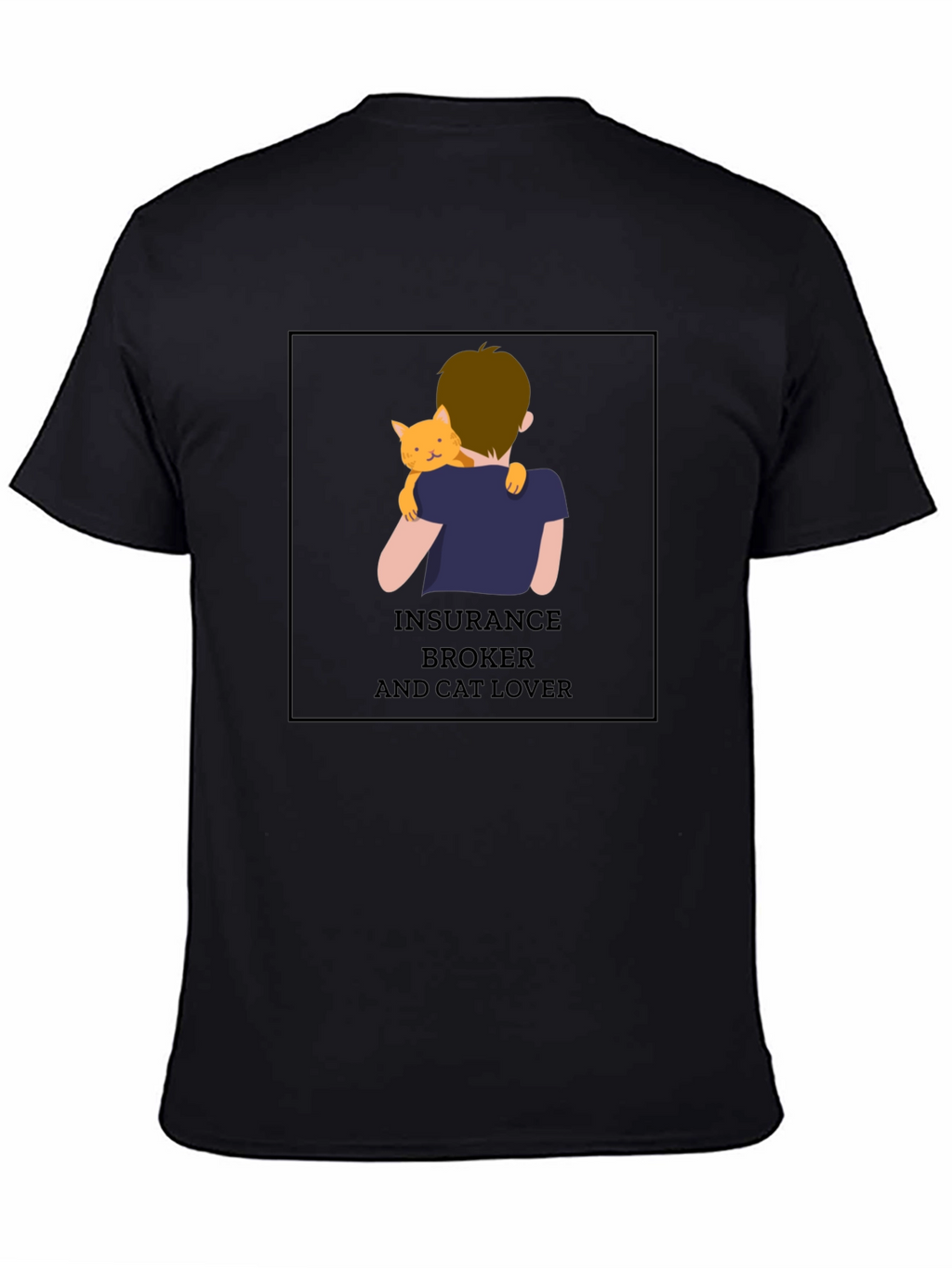 Insurance Broker & Cat Lover T-Shirt