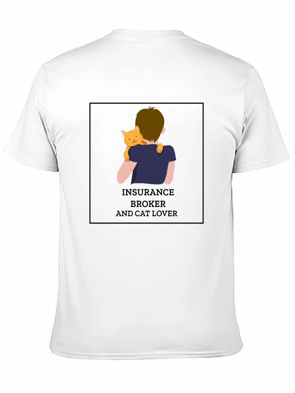 Insurance Broker & Cat Lover T-Shirt