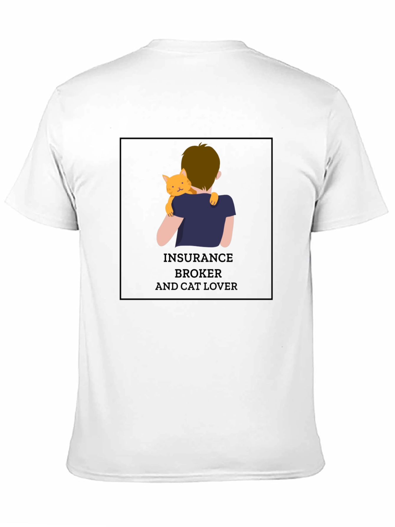 Insurance Broker & Cat Lover T-Shirt