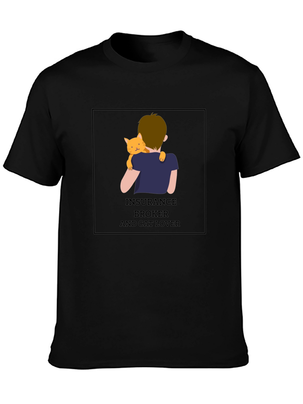 Insurance Broker & Cat Lover T-Shirt
