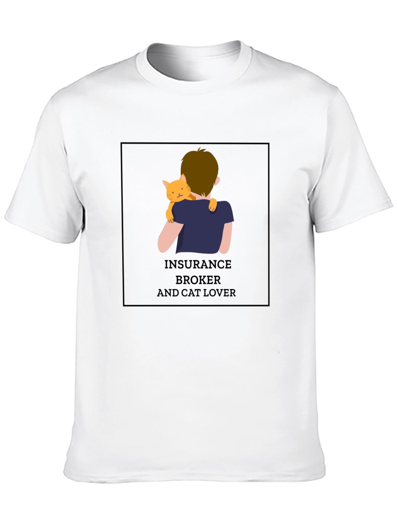 Insurance Broker & Cat Lover T-Shirt