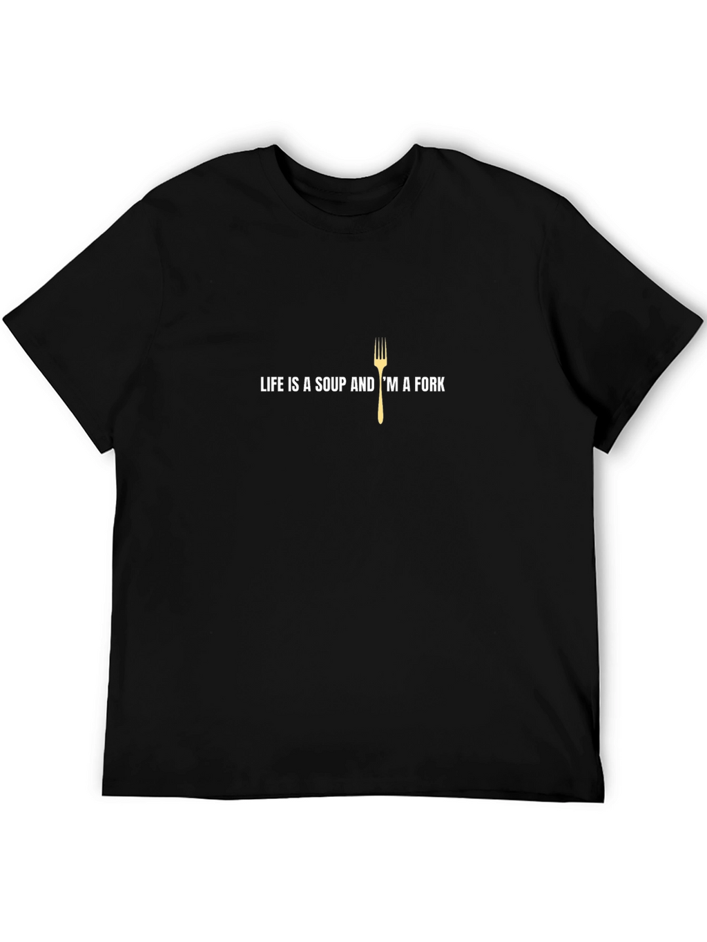 Life is a Soup Funny Graphic Tee