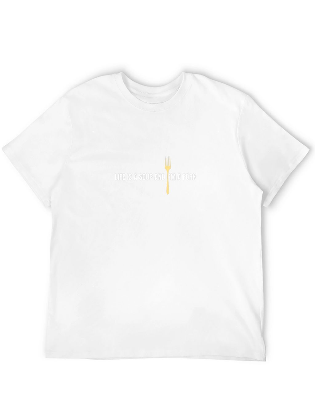 Life is a Soup Funny Graphic Tee