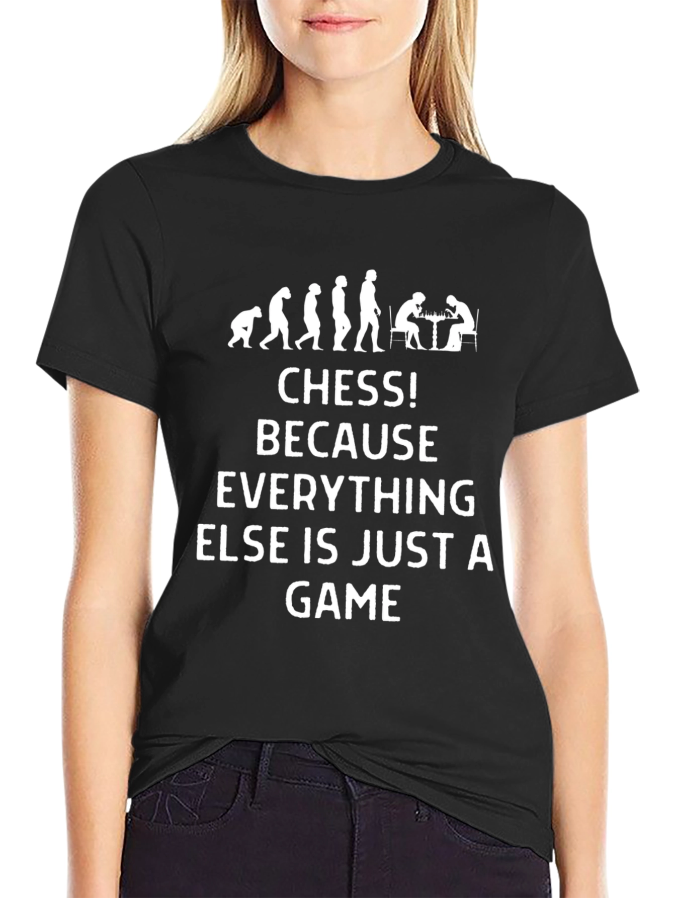 Chess Evolution T-Shirt: Because Everything Else Is Just a Game