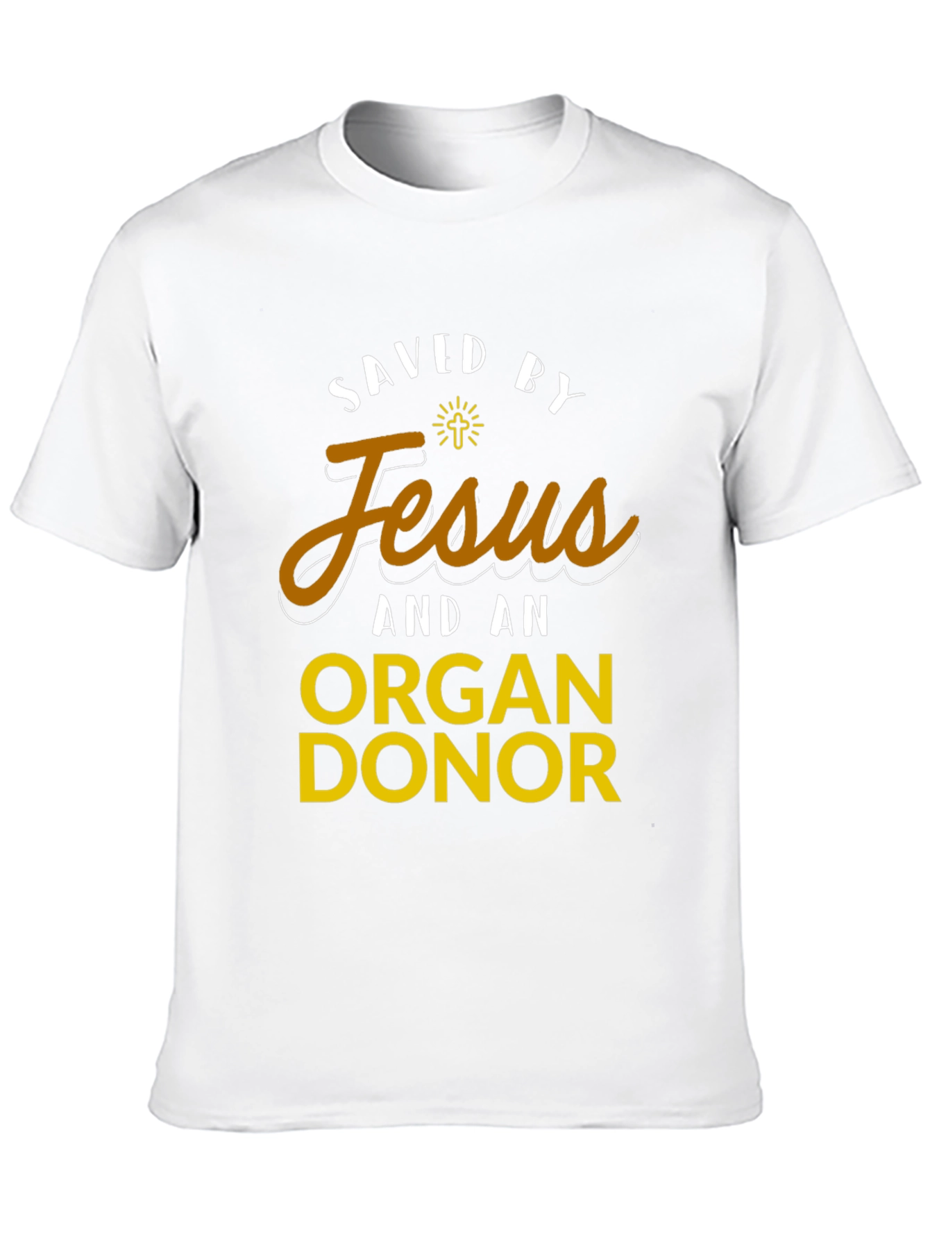Saved by Jesus & Organ Donor T-Shirt