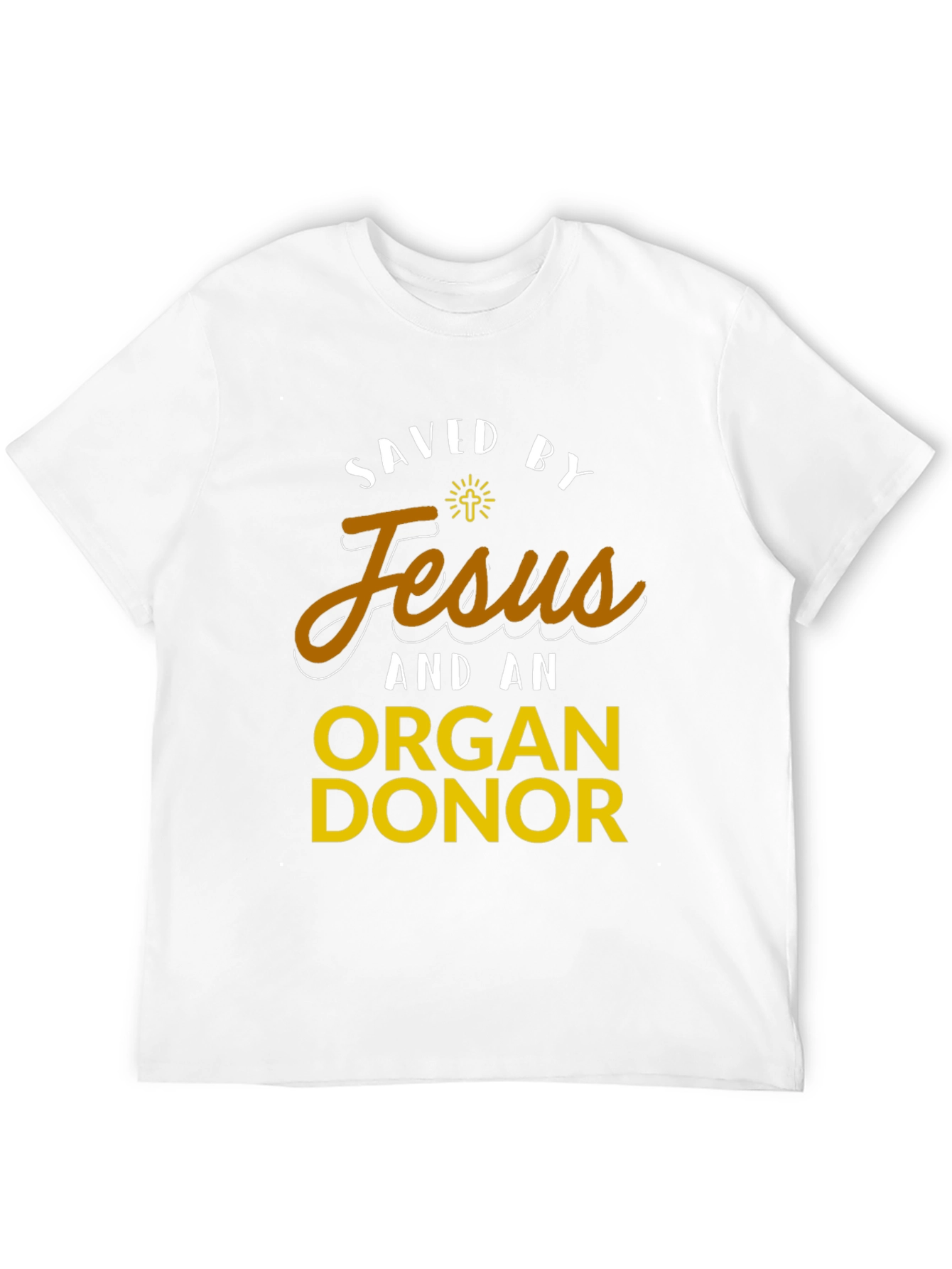 Saved by Jesus & Organ Donor T-Shirt
