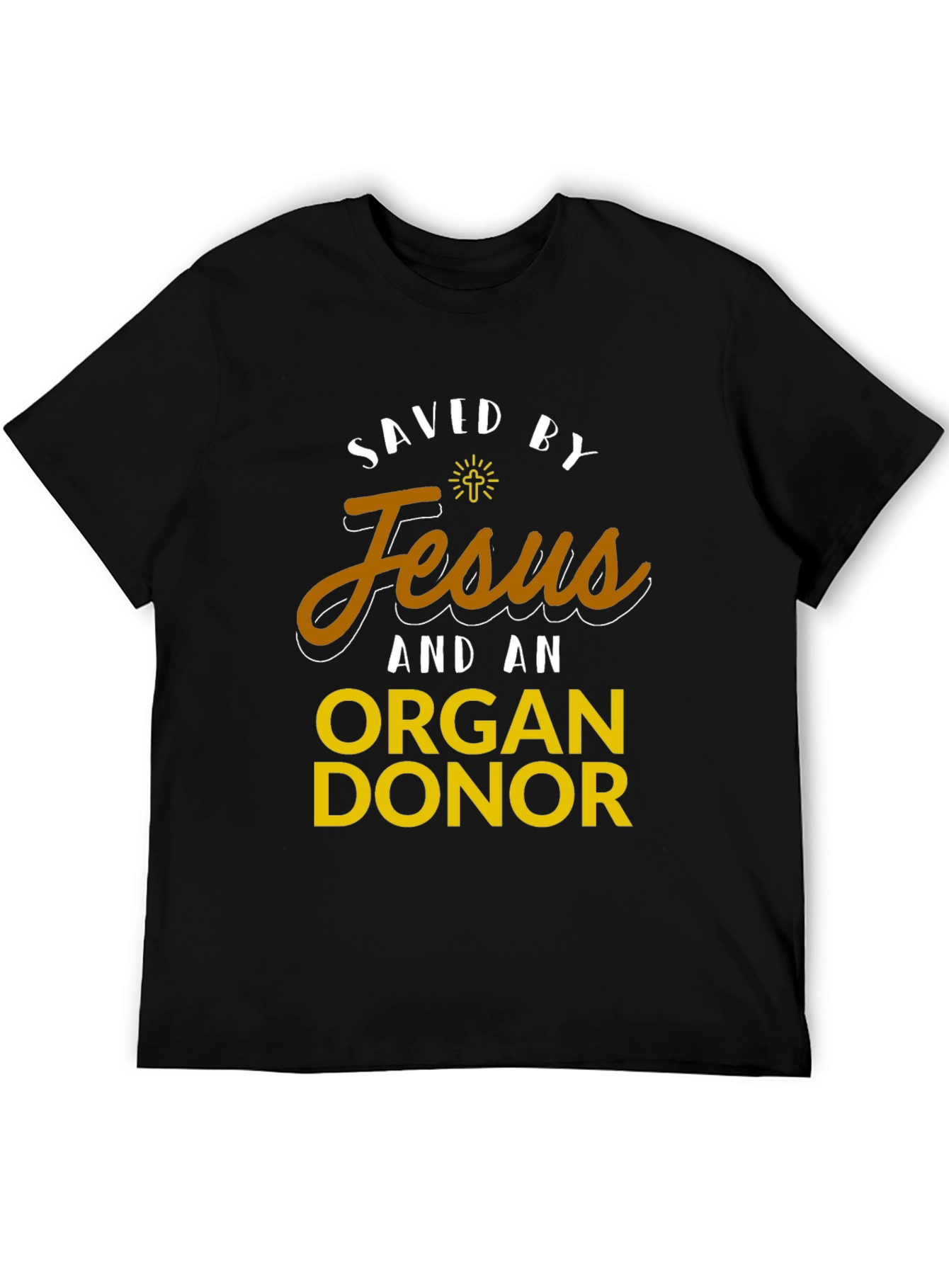Saved by Jesus & Organ Donor T-Shirt