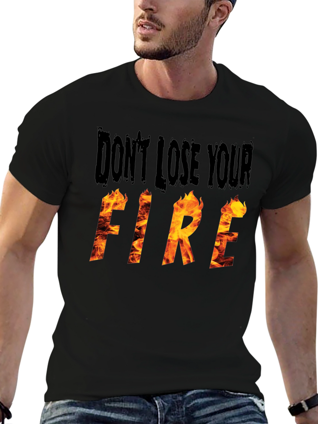 Dont Lose Your Fire Graphic Tee