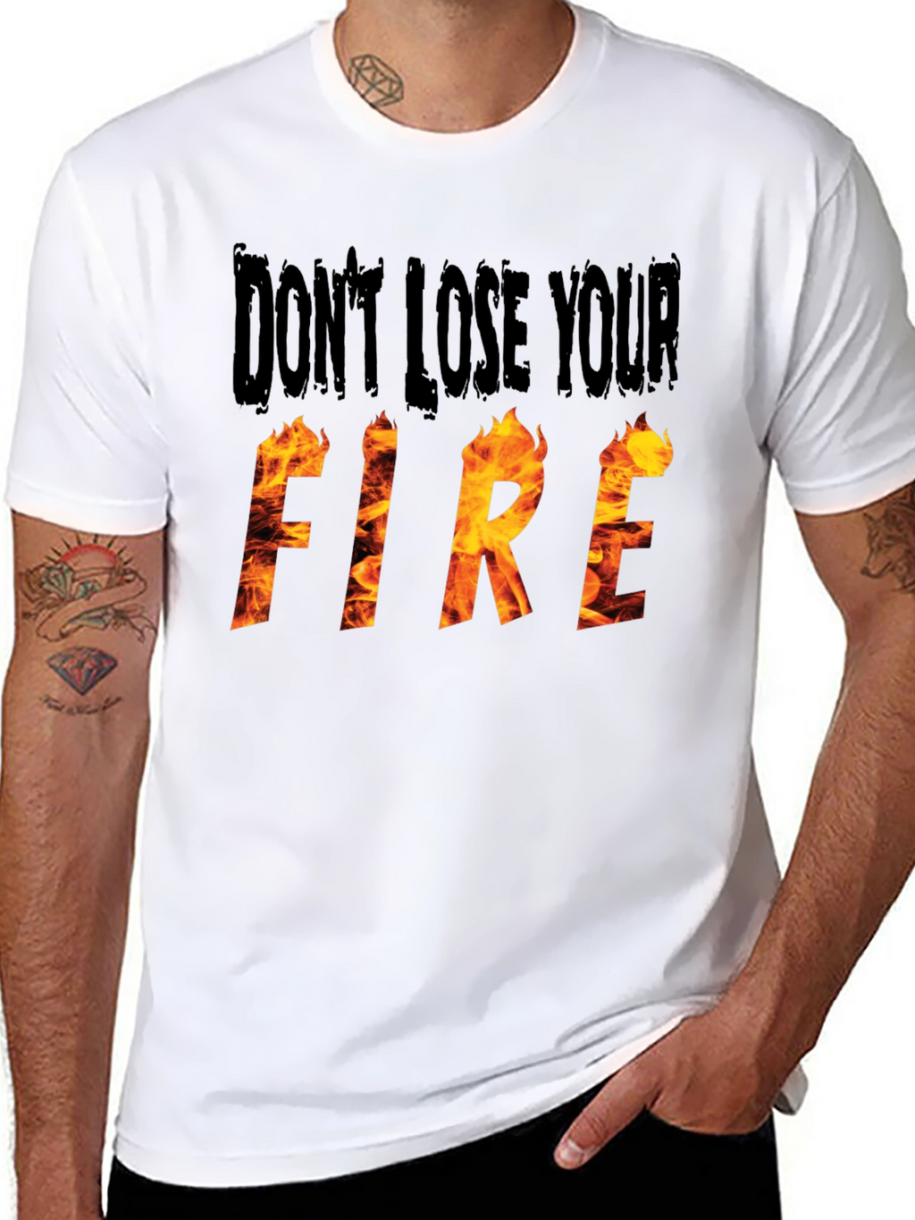 Dont Lose Your Fire Graphic Tee