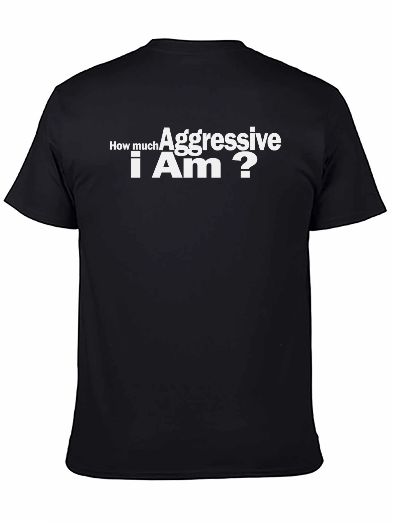 Aggressive? Black T-Shirt - Sarcastic Humor Tee
