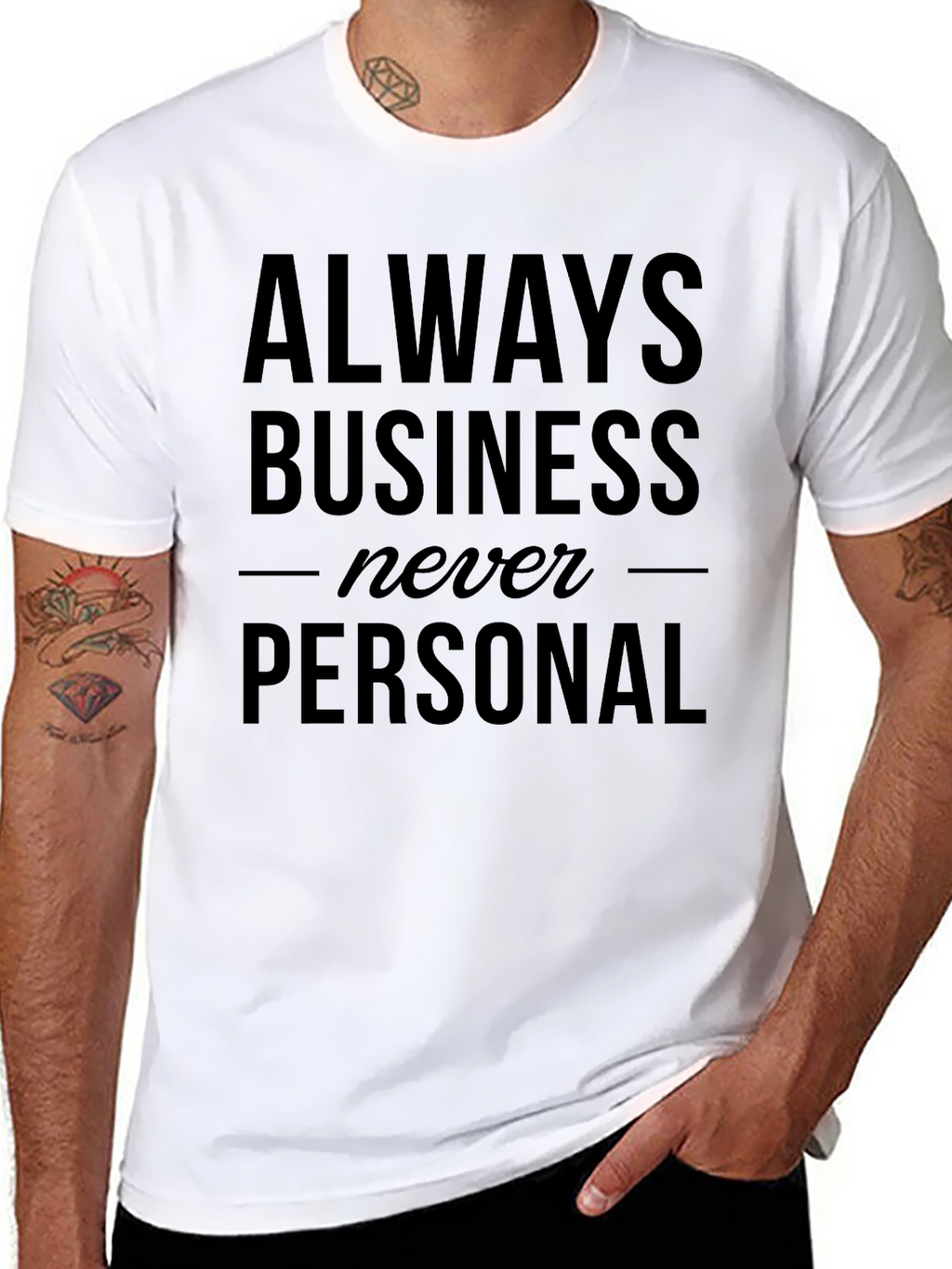 Always Business Never Personal Graphic Tee