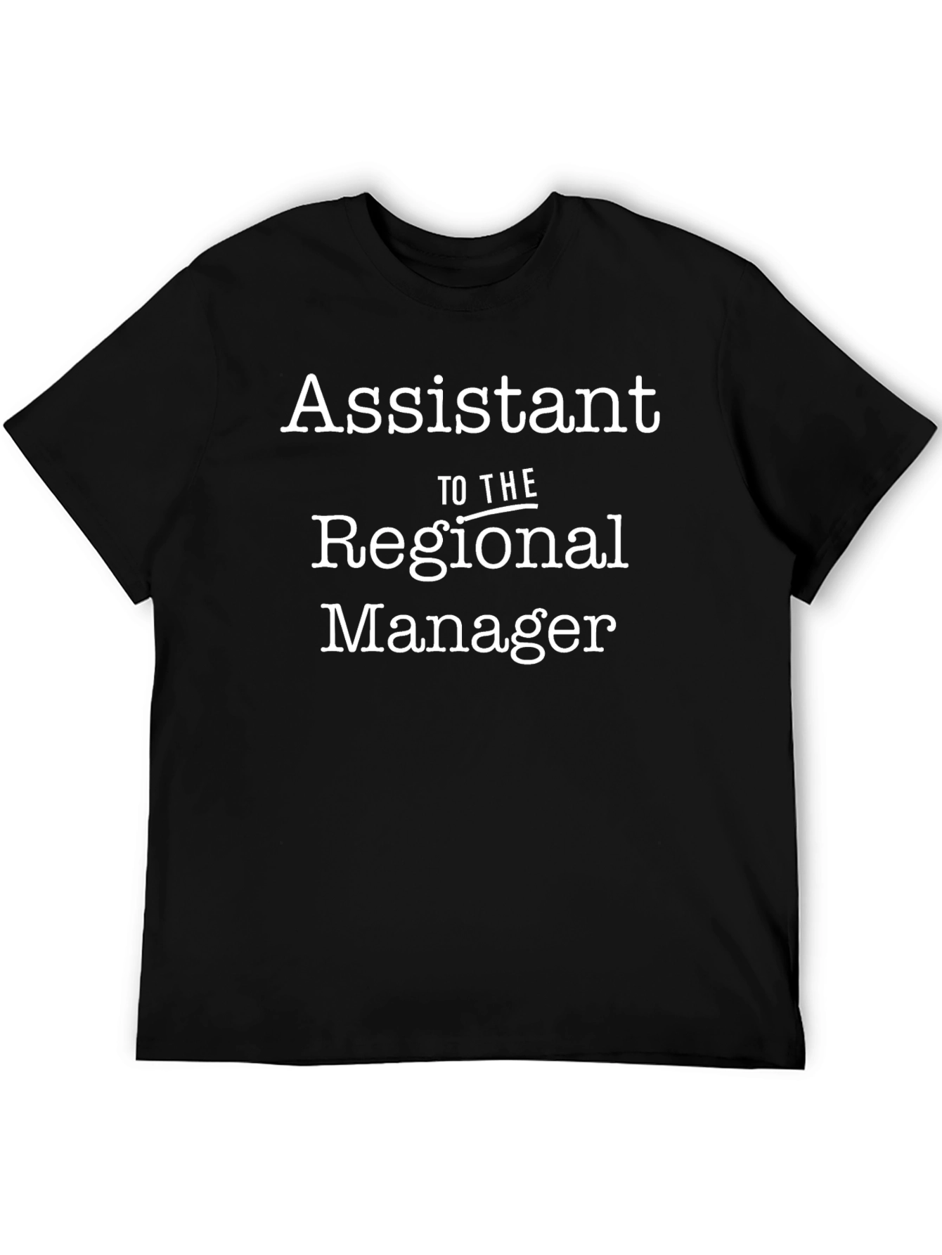 Assistant Regional Manager T-Shirt
