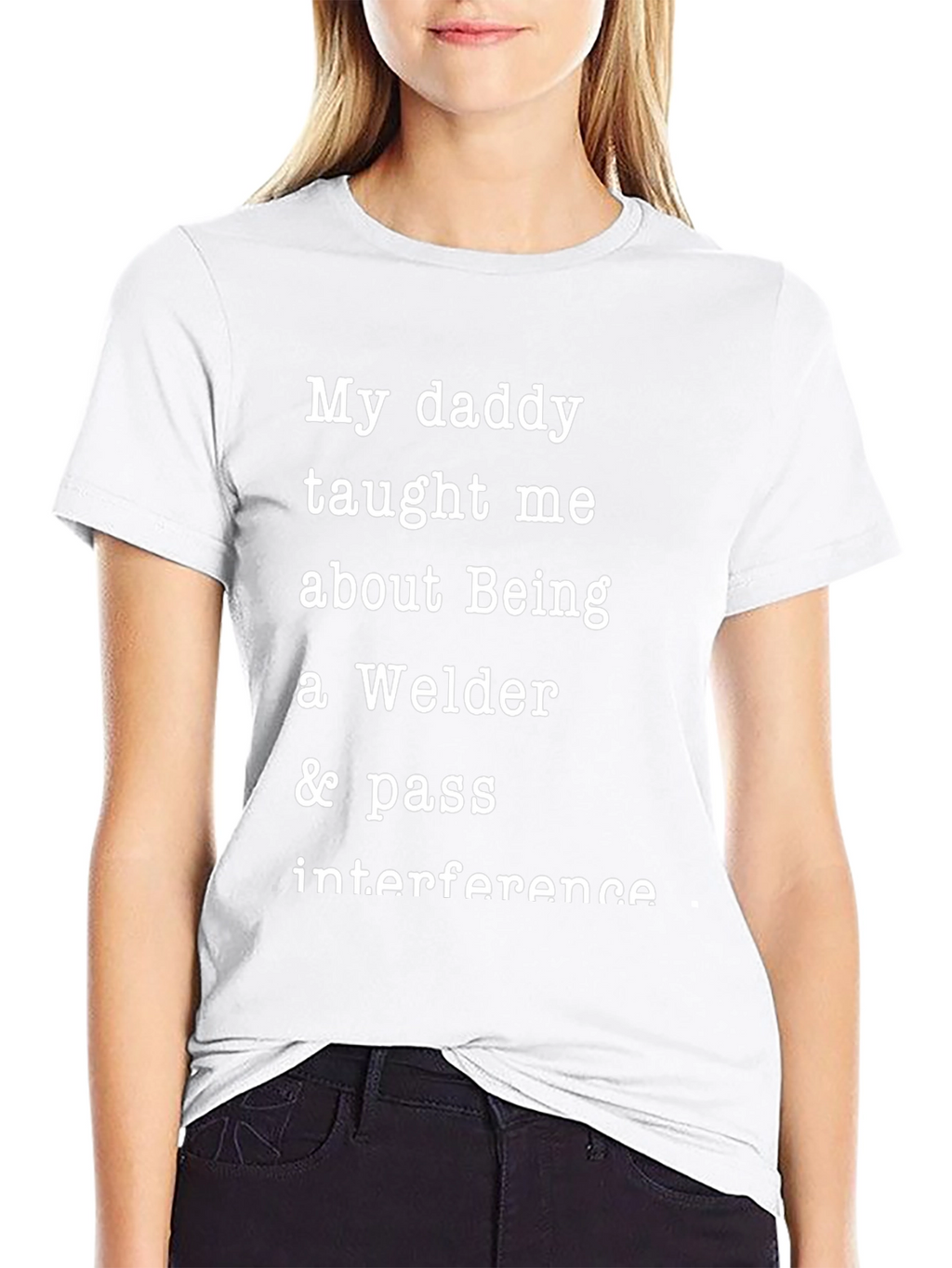 Welder Dad T-Shirt - My Daddy Taught Me