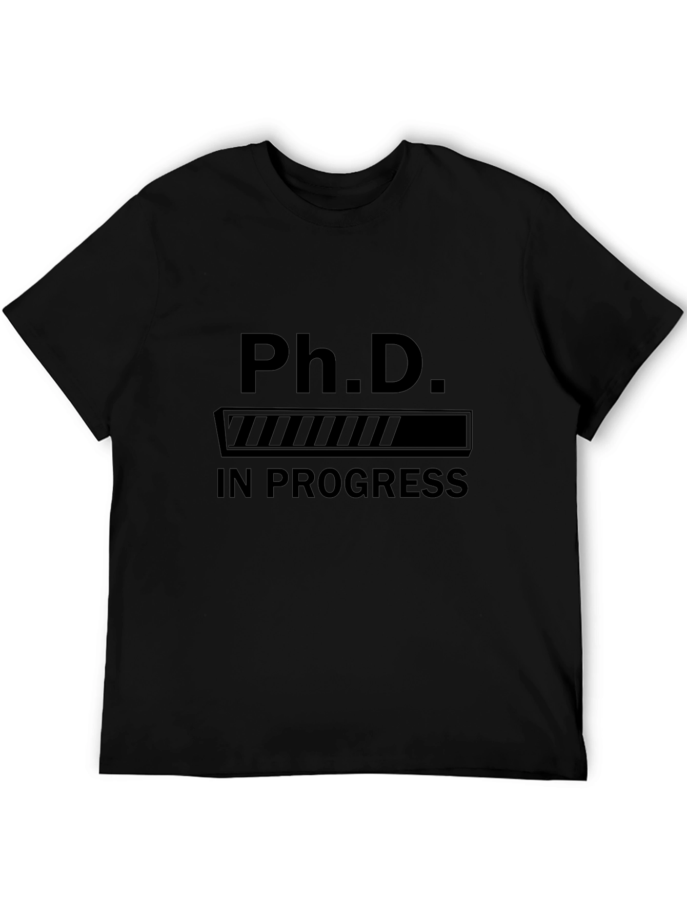 Ph.D. In Progress Mens T-Shirt