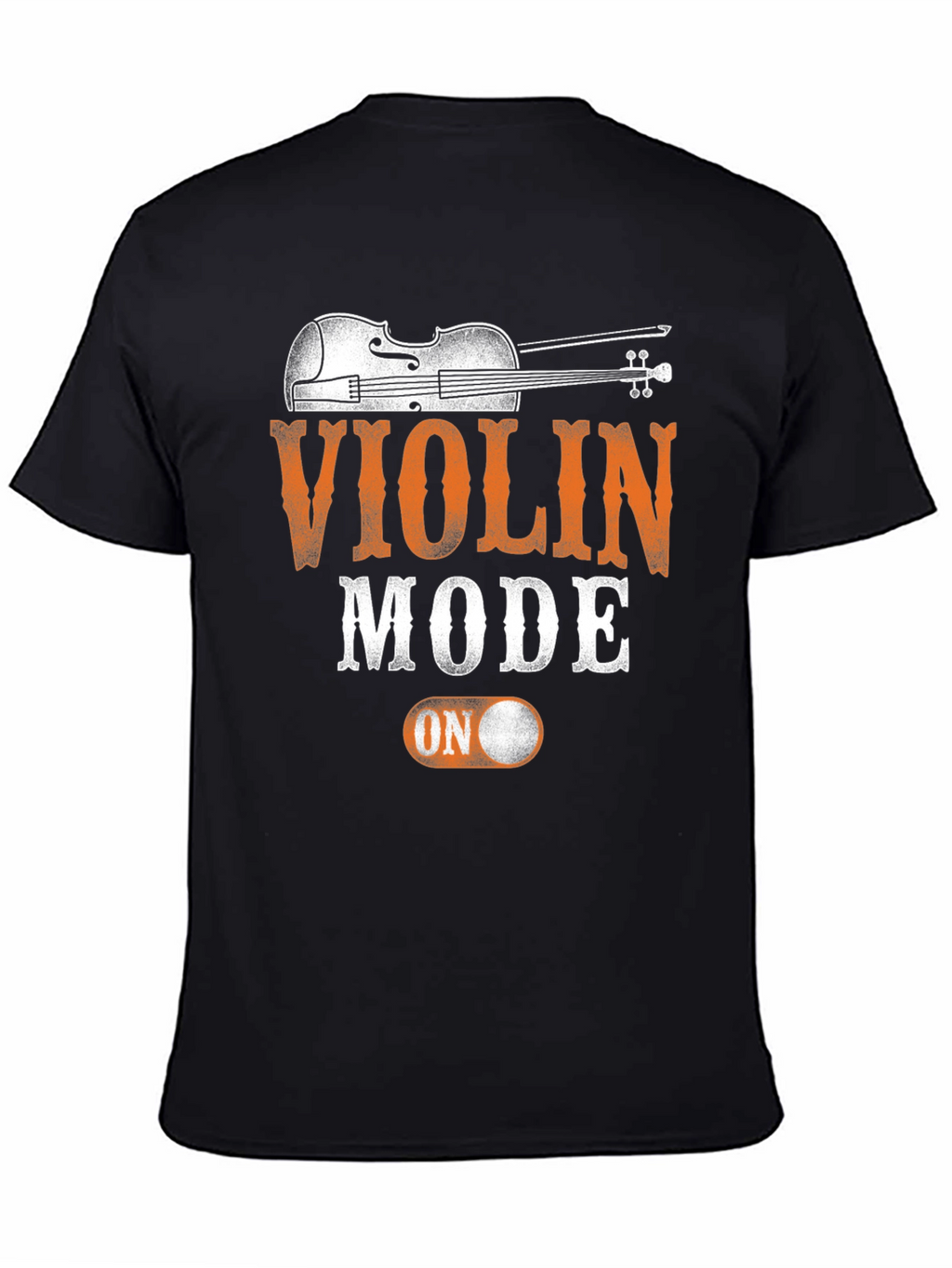 Violin Mode On T-Shirt | Musician Apparel