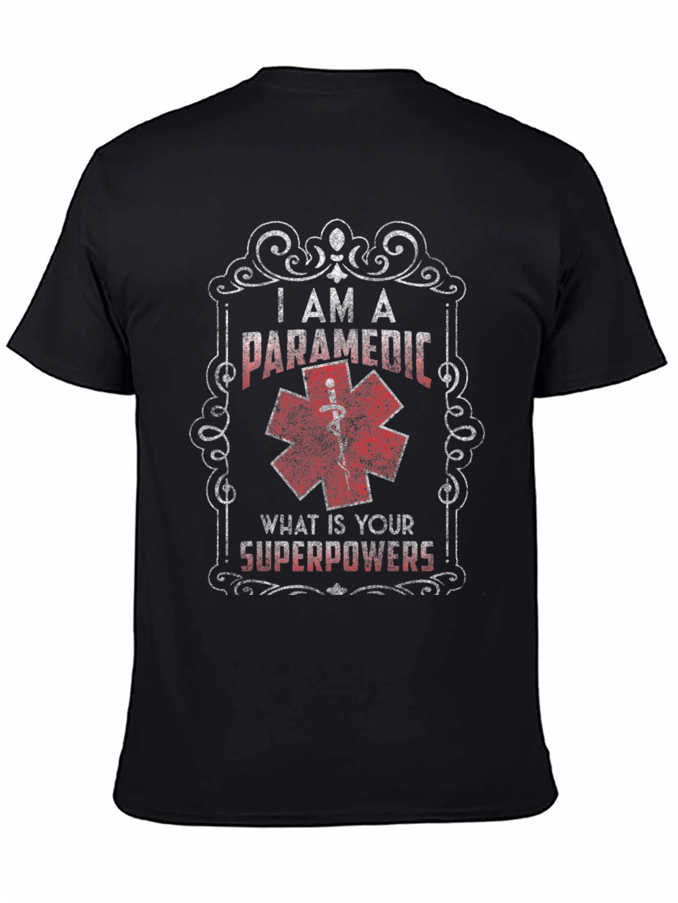I Am A Paramedic Superpowers T-Shirt