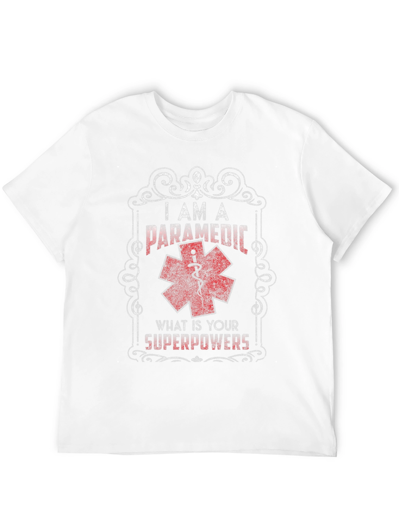 I Am A Paramedic Superpowers T-Shirt