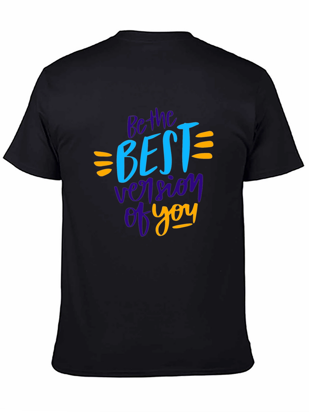 Be The Best Version Of You Graphic Tee