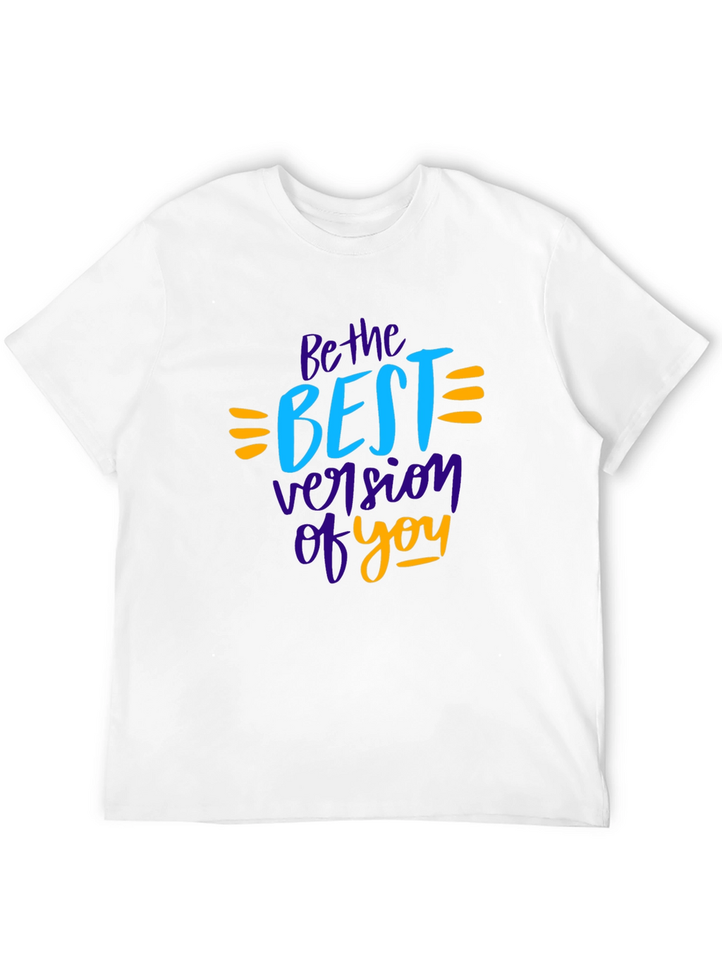 Be The Best Version Of You Graphic Tee