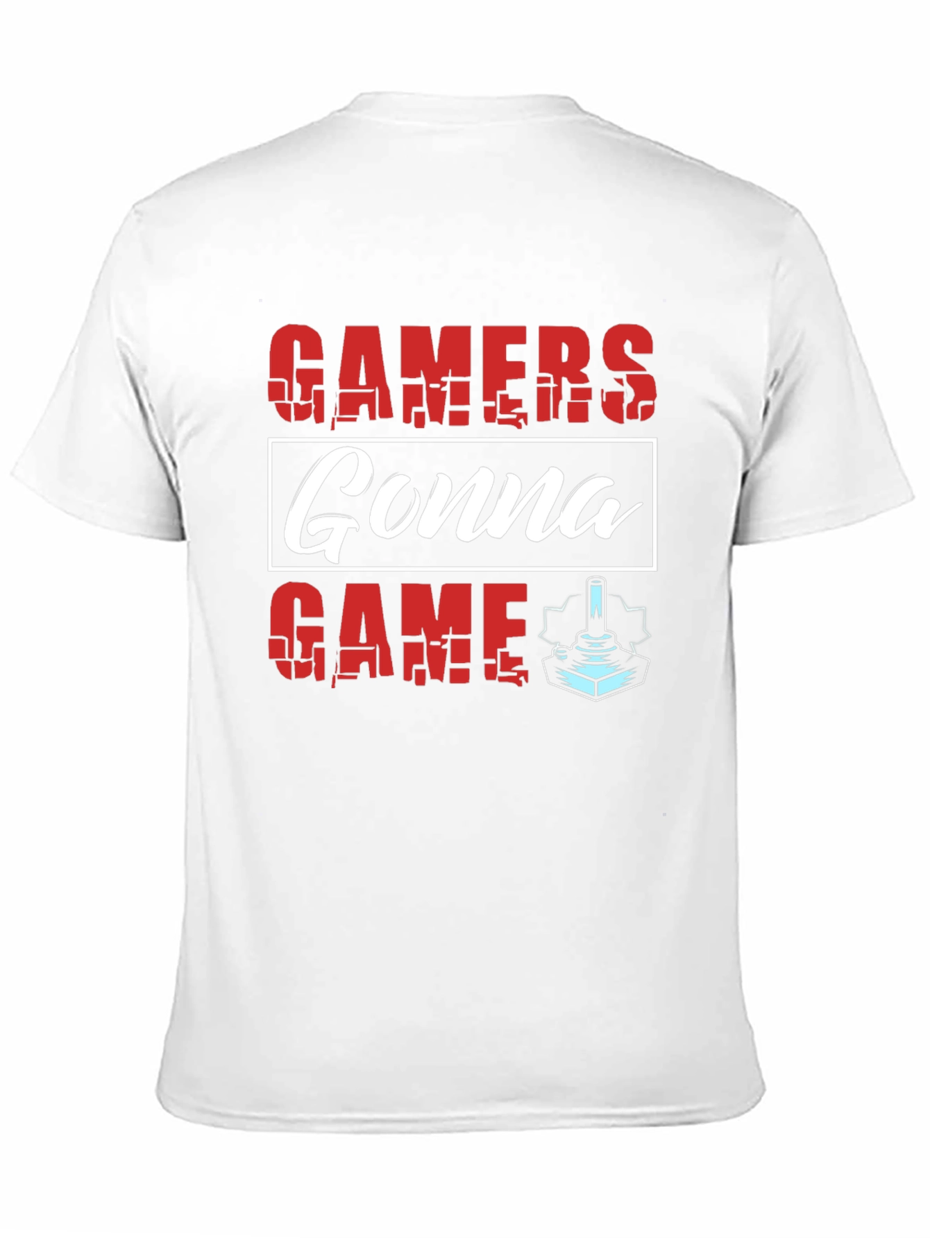 Gamers Gonna Game T-Shirt - Retro Gaming Tee