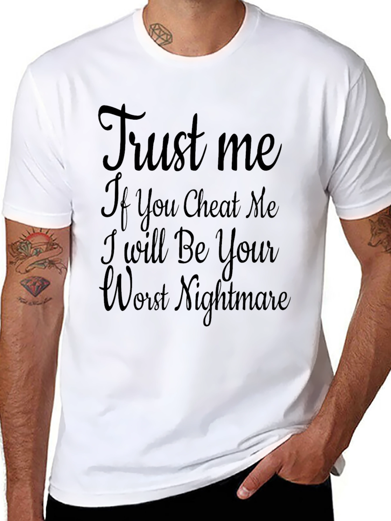 Trust Me T-Shirt - Your Worst Nightmare!