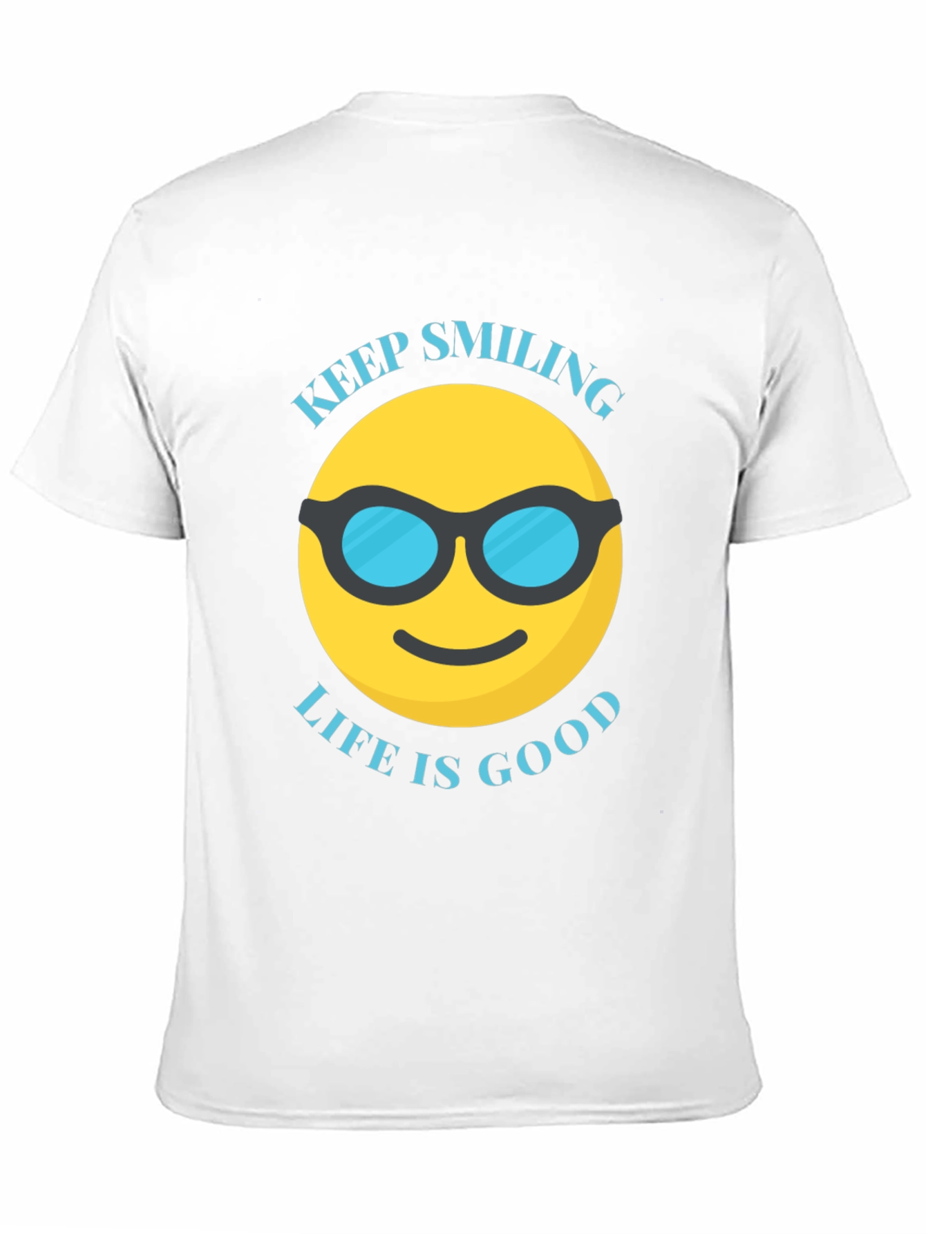 Keep Smiling Life is Good T-Shirt