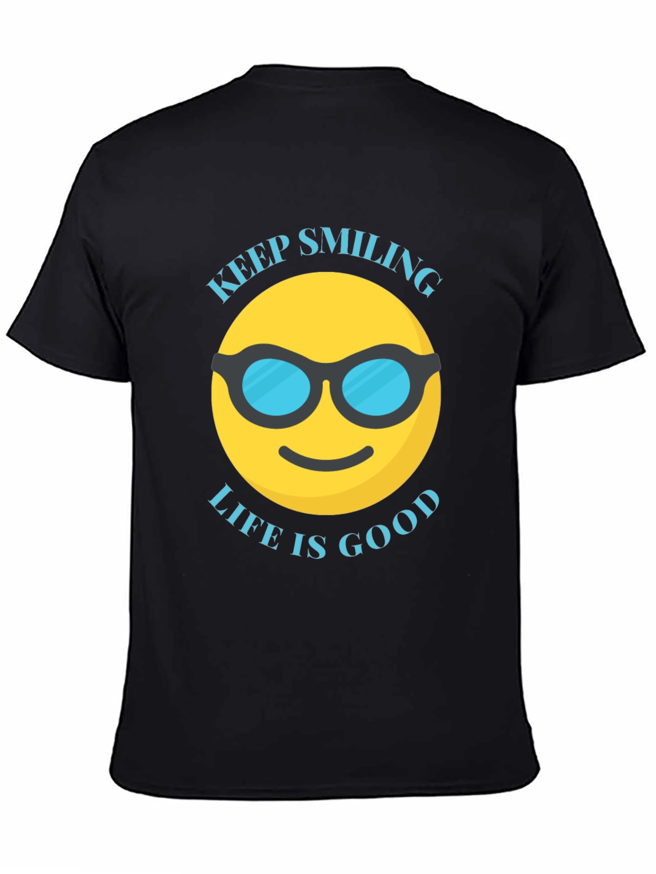 Keep Smiling Life is Good T-Shirt