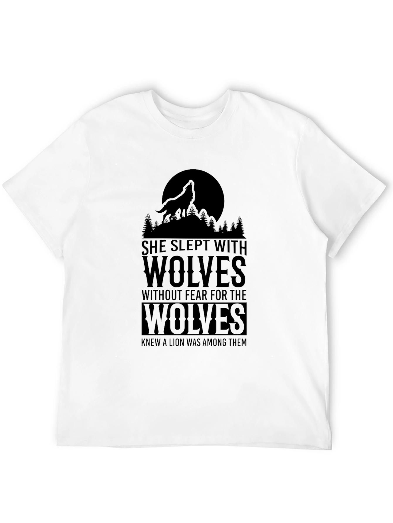 She Slept With Wolves T-Shirt