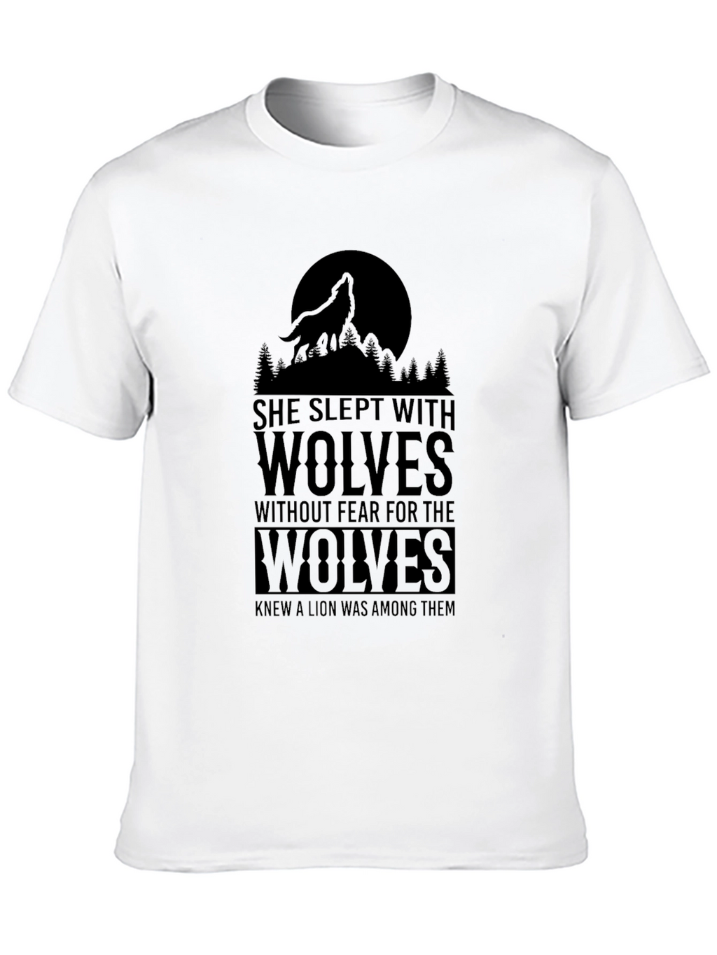 She Slept With Wolves T-Shirt