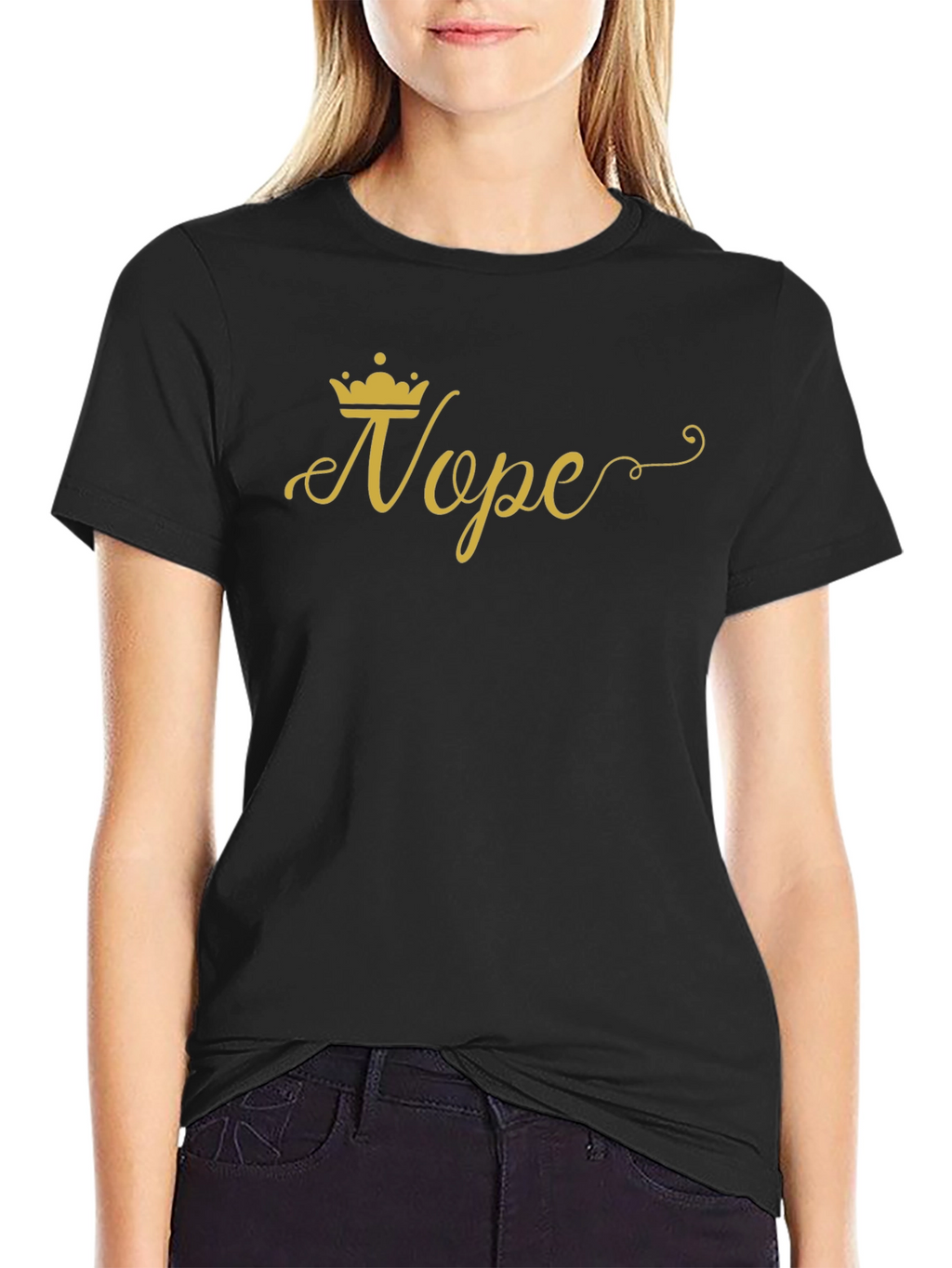 Nope Queen Graphic Tee - Casual Humor T-Shirt