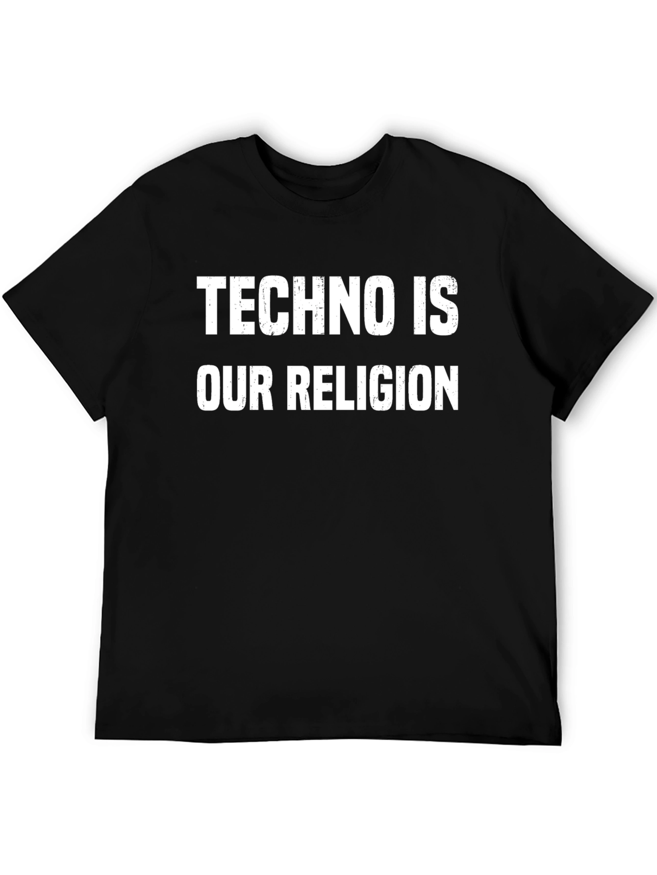 Techno Is Our Religion T-Shirt