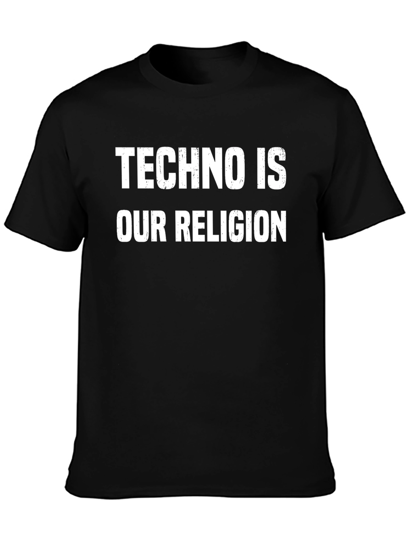 Techno Is Our Religion T-Shirt