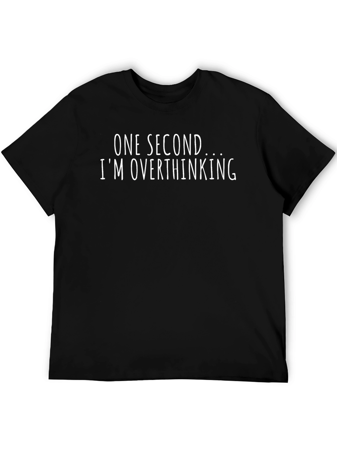 Overthinking T-Shirt - Funny Slogan Tee